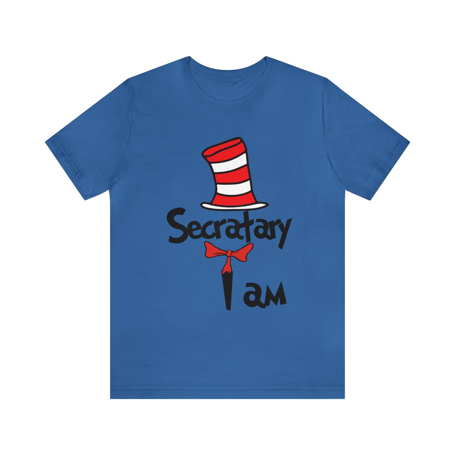 Secretary I amUnisex Jersey Short Sleeve Tee