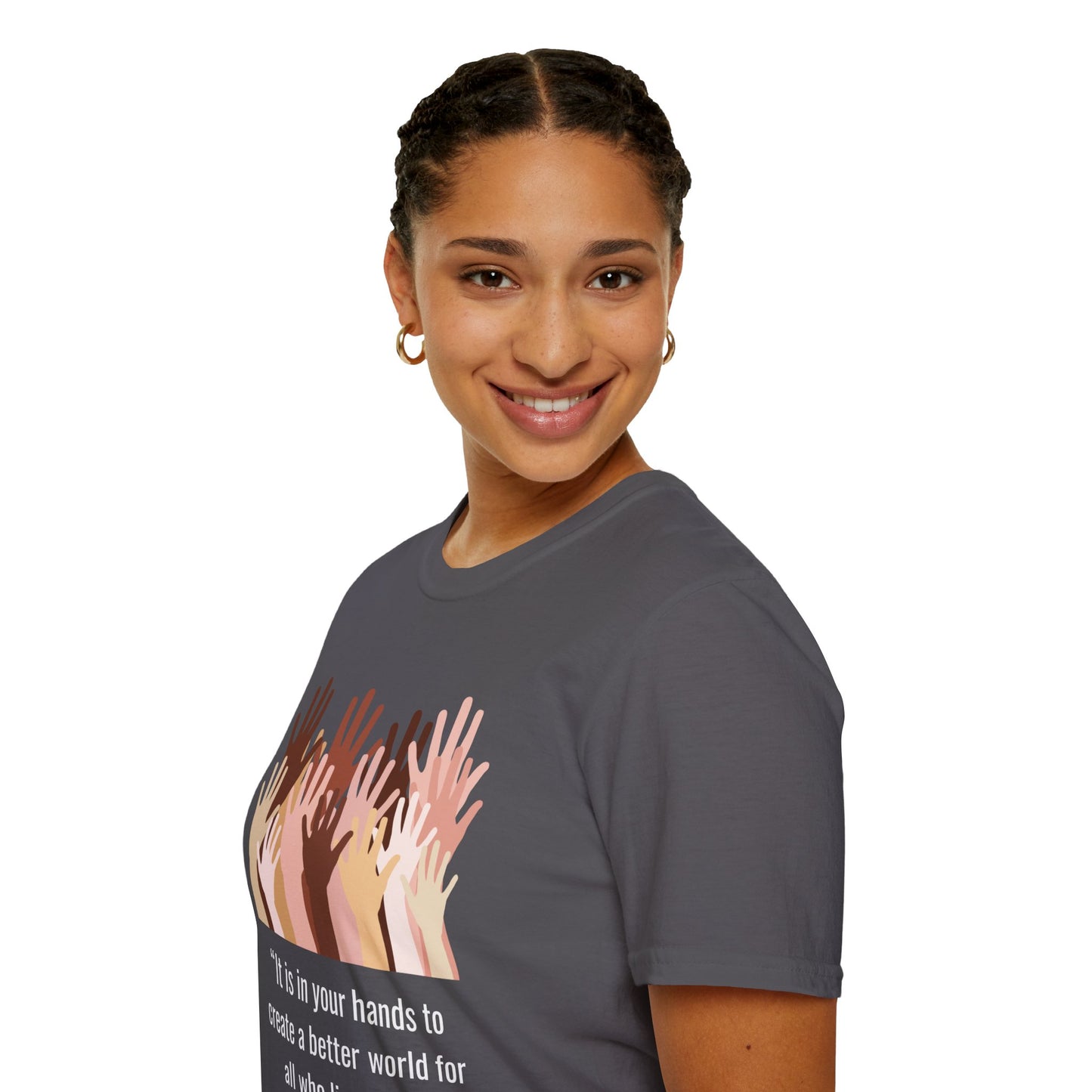 “It is in your hands to create a better world for all who live in it.” Equity Hands Unisex Softstyle T-Shirt