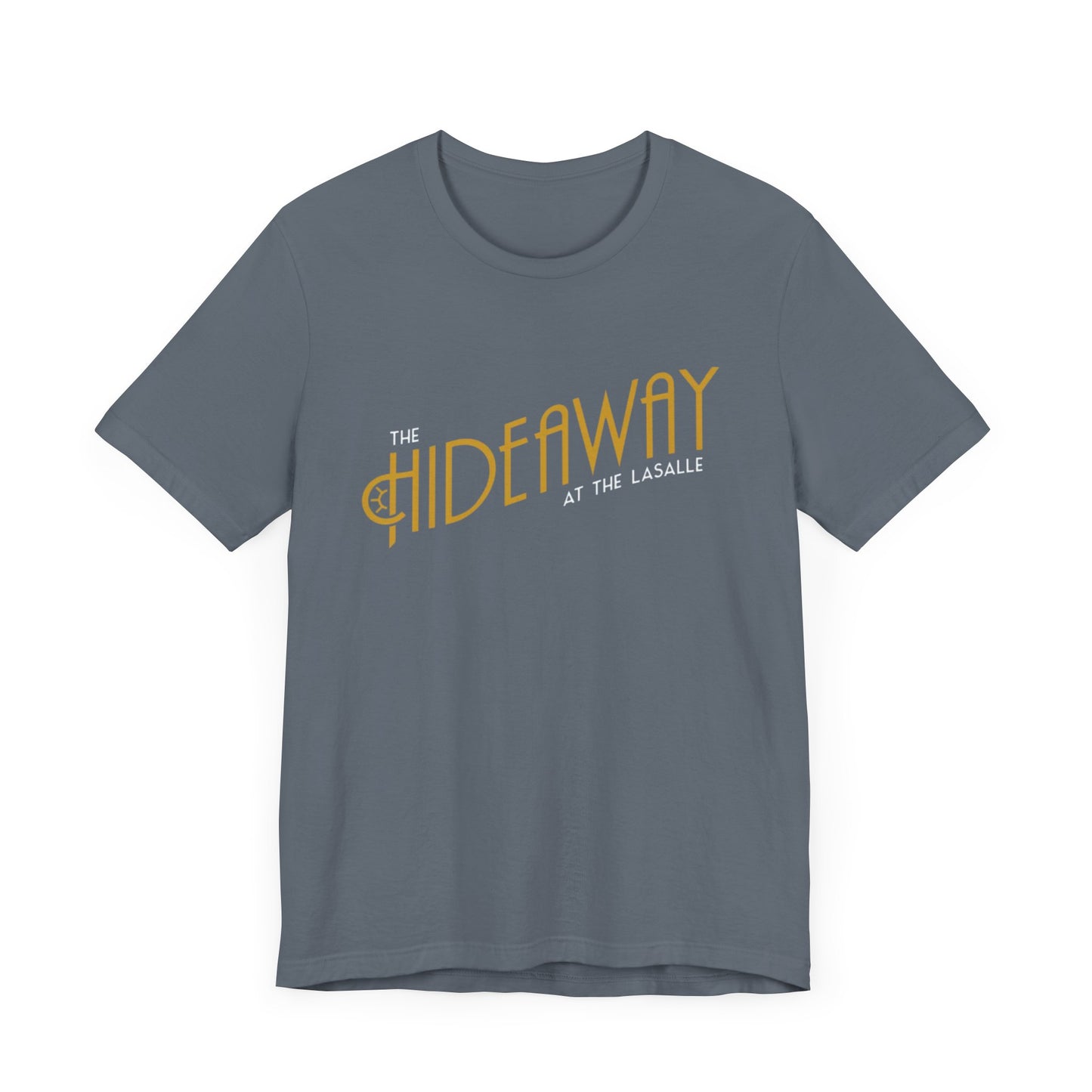 The Hideaway At the LaSalle (Front Printed Only) Unisex Jersey Short Sleeve Tee