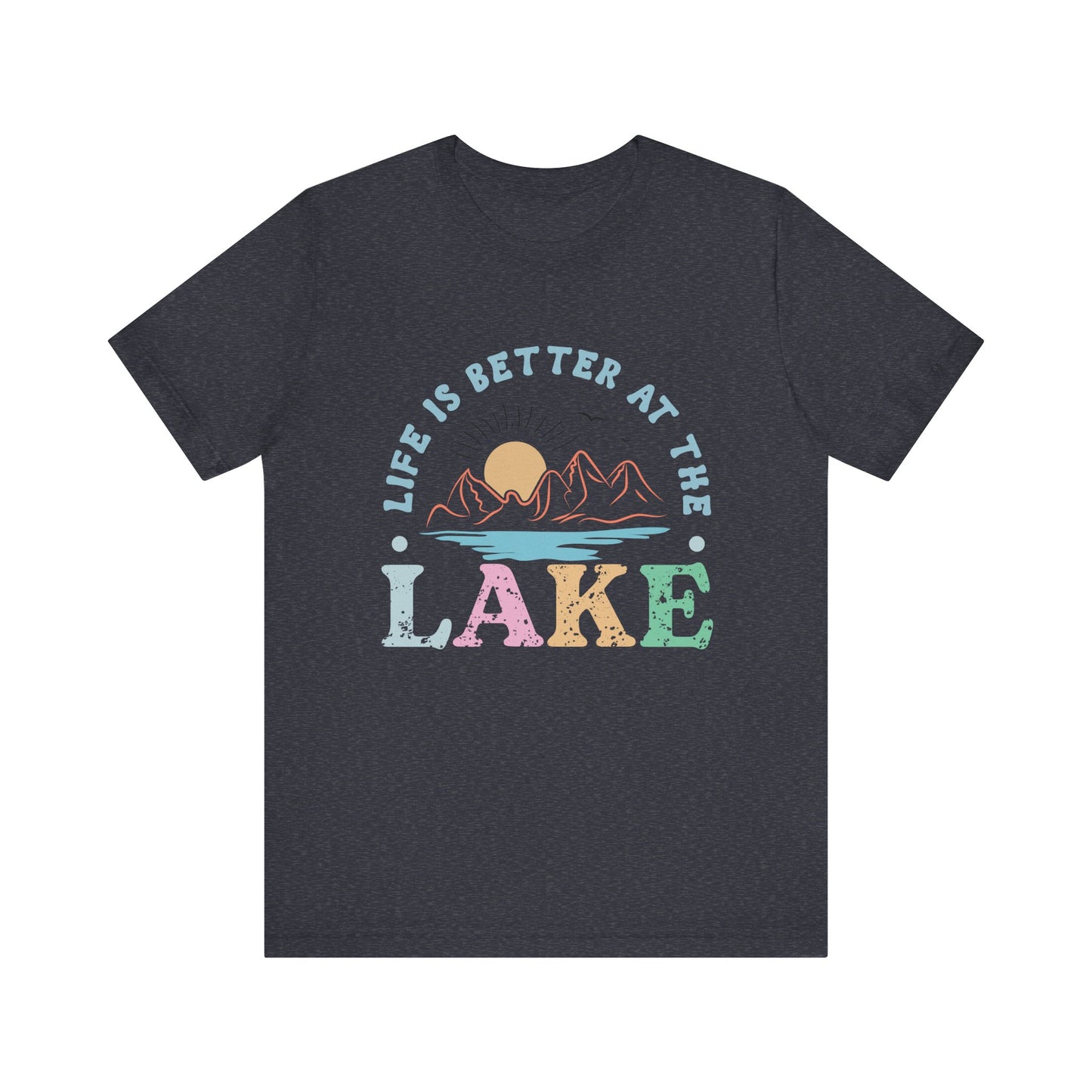 Life is Better at the Lake Unisex Jersey Short Sleeve Tee