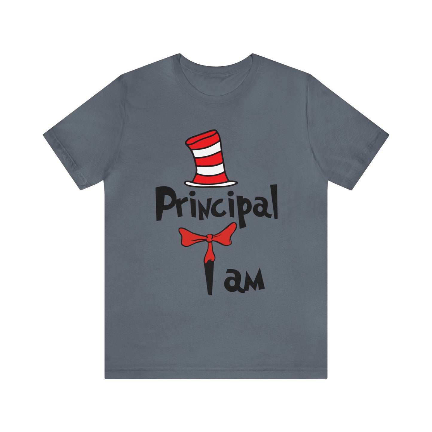 Principal I amUnisex Jersey Short Sleeve Tee