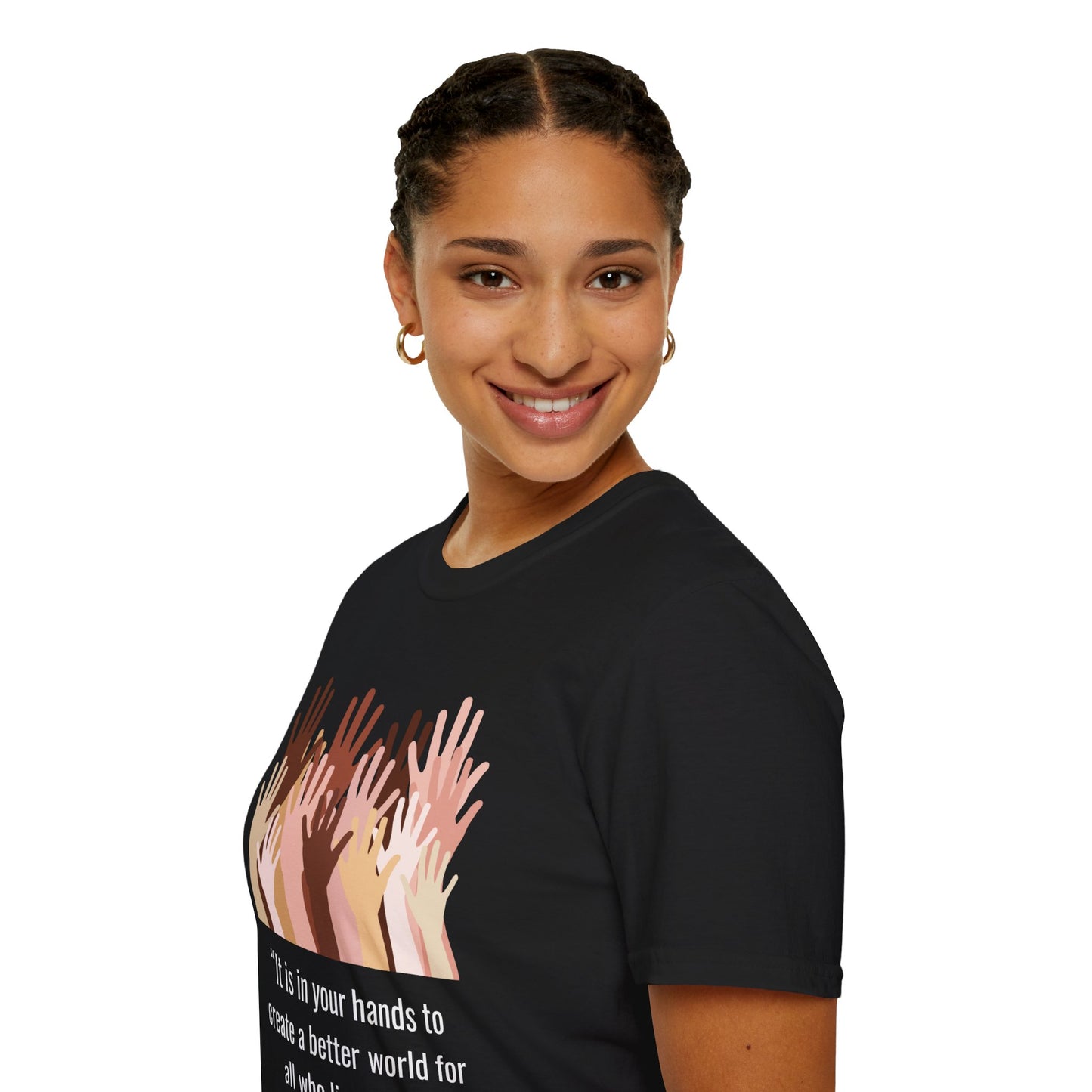 “It is in your hands to create a better world for all who live in it.” Equity Hands Unisex Softstyle T-Shirt