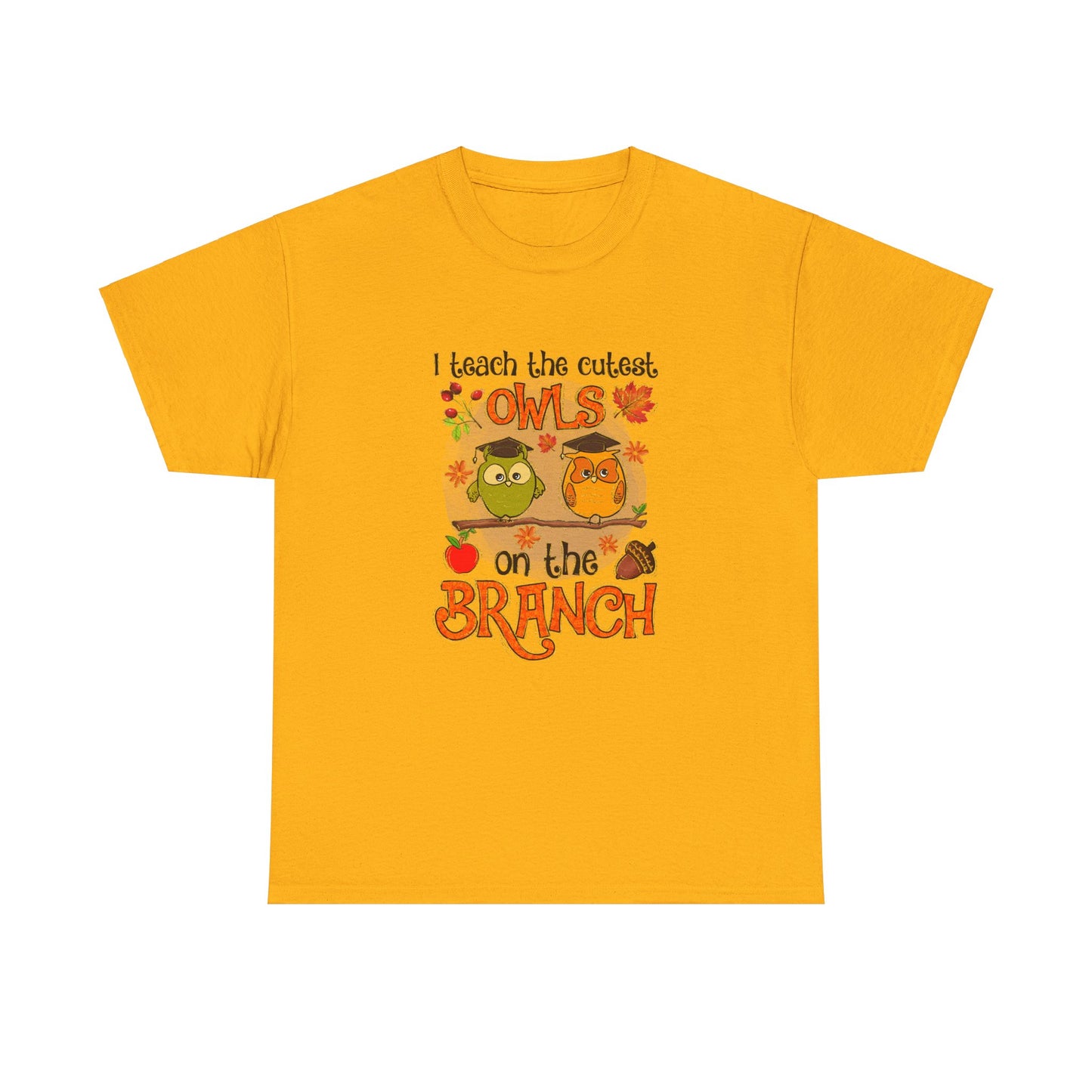 I Teacher The Cutest Owls on the Branch Fall Teacher Unisex Heavy Cotton Tee