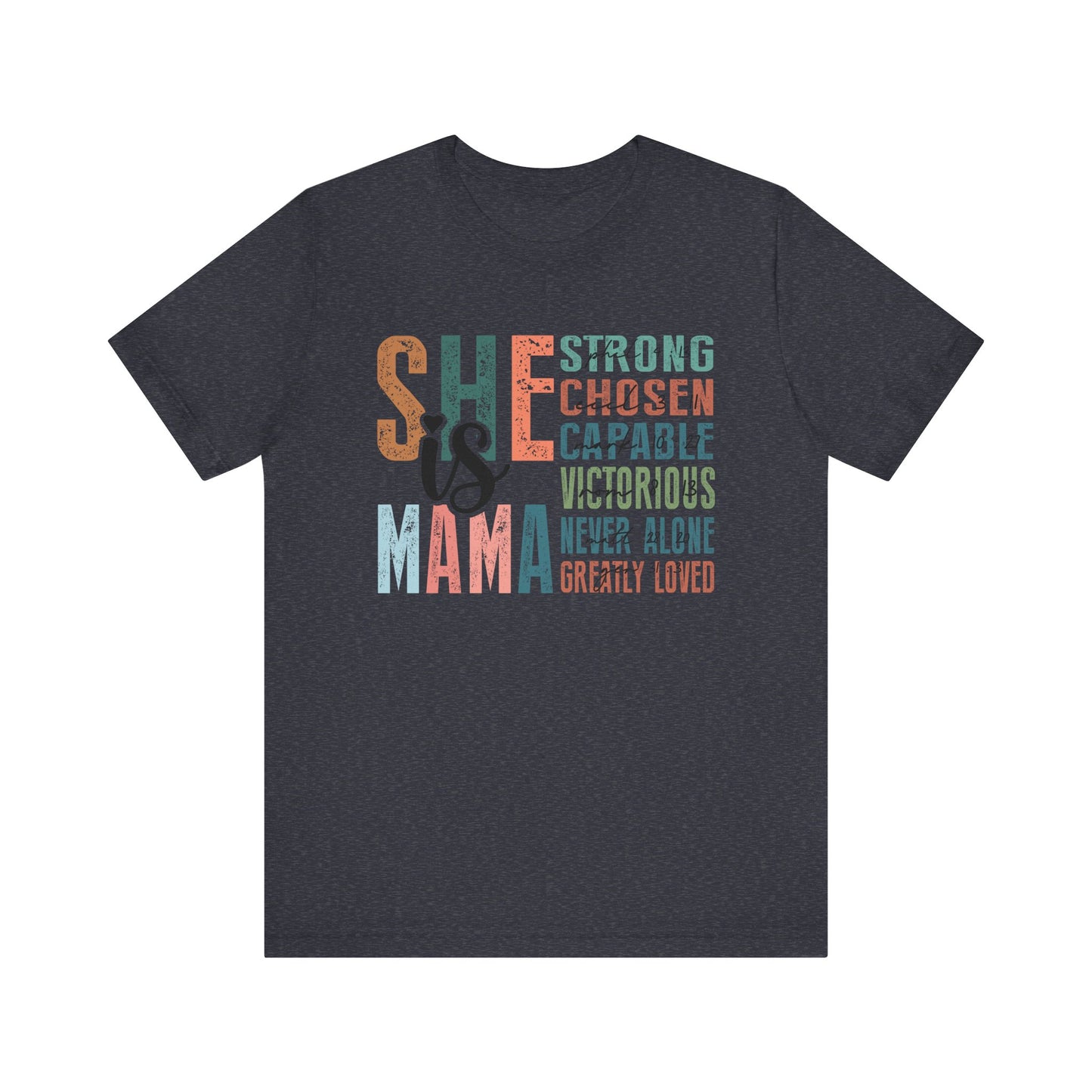 She is Mama Unisex Jersey Short Sleeve Tee