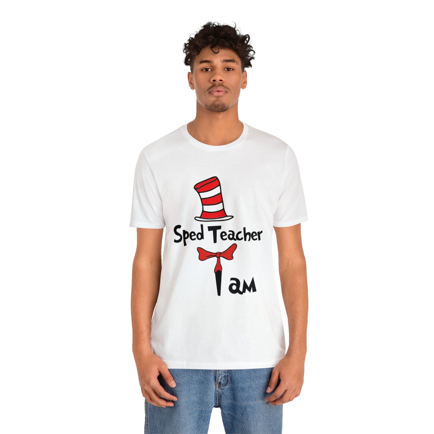 Sped Ed Teacher I amUnisex Jersey Short Sleeve Tee