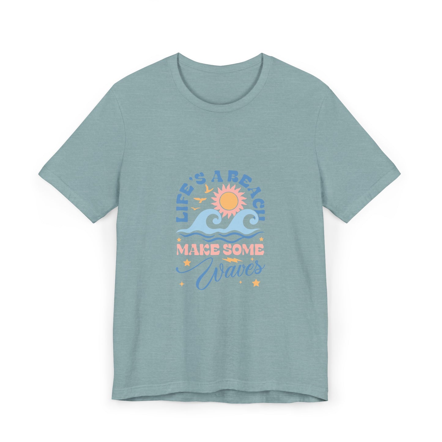 Life's a Beach Make Some Waves Unisex Jersey T-Shirt