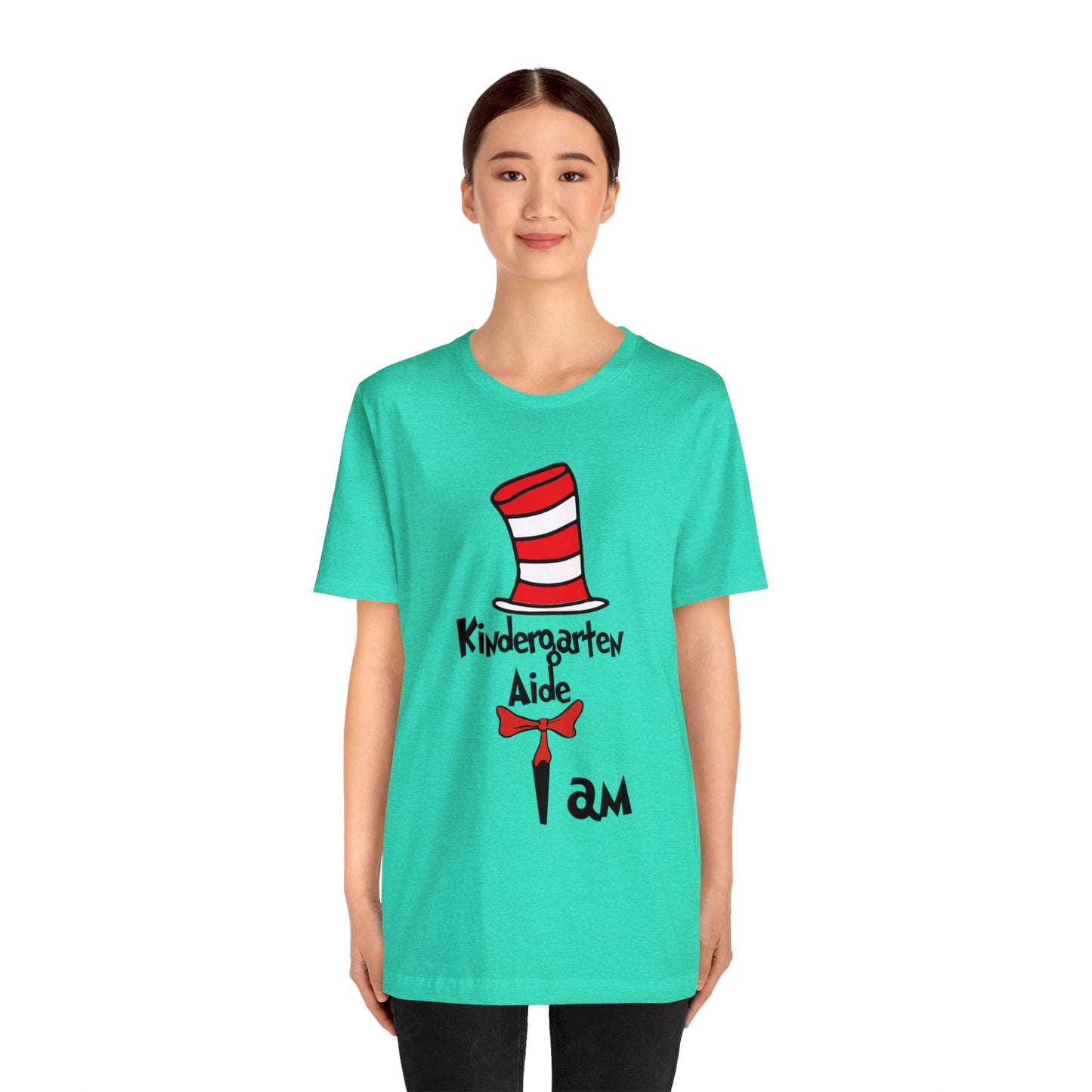 Kindergarten Aide I amUnisex Jersey Short Sleeve Tee