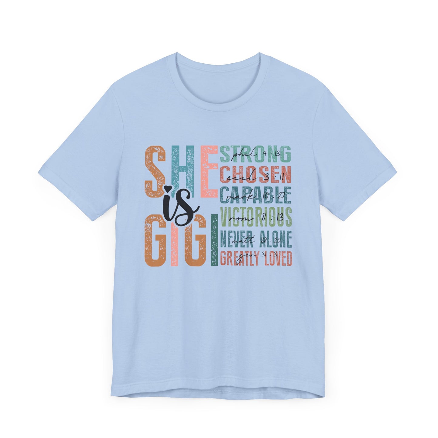 She is Gigi Unisex Jersey Short Sleeve Tee