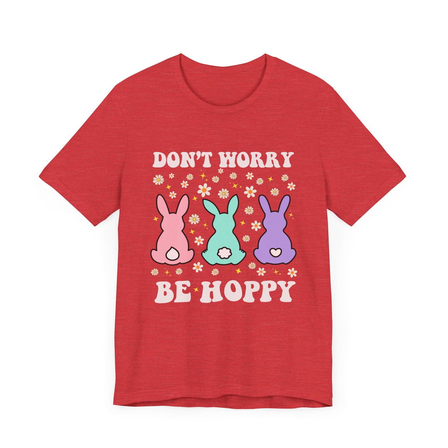 Don't Worry Be Hoppy TShirt Unisex Jersey Short Sleeve Tee