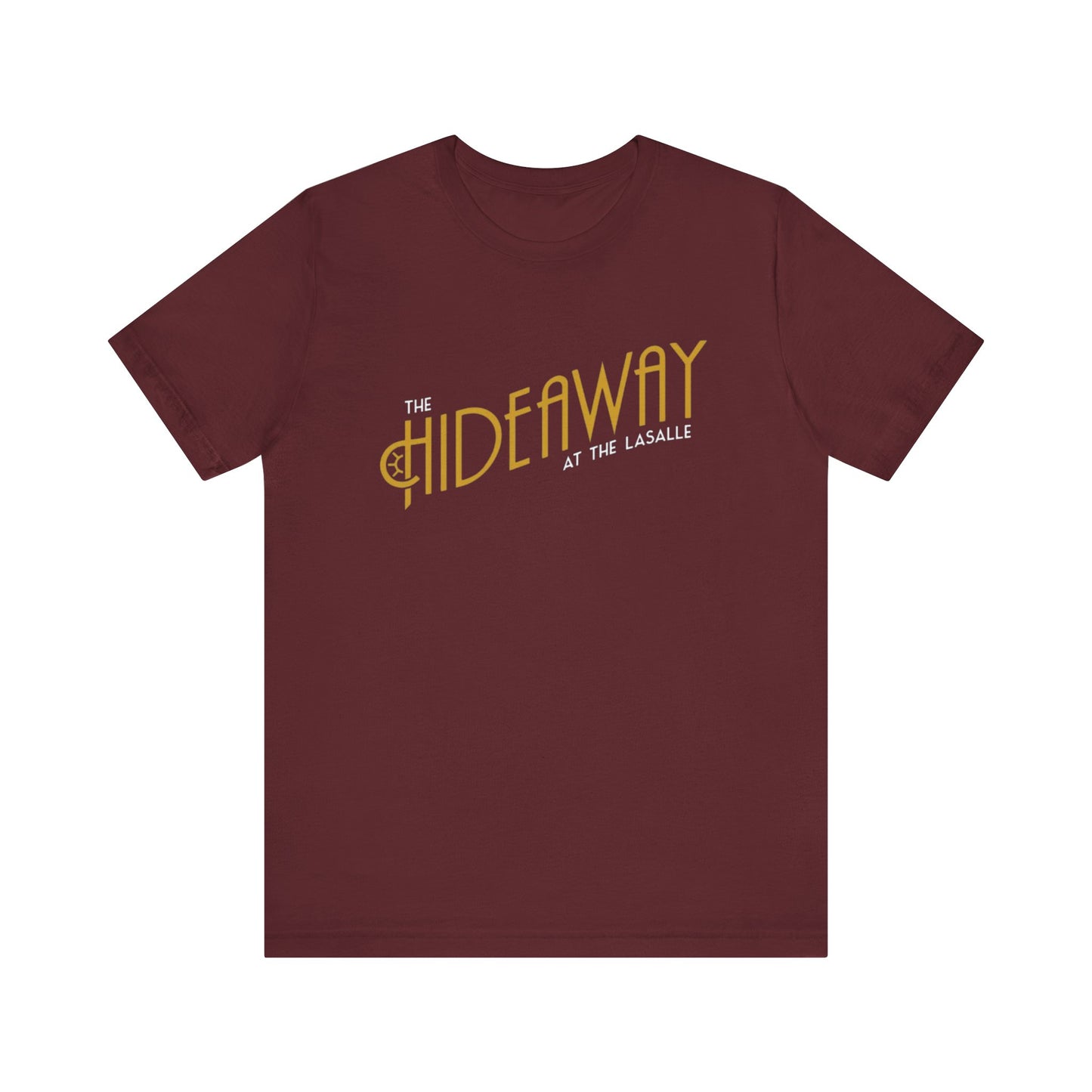 The Hideaway At the Lasalle Printed on Front with back desing Unisex Jersey Short Sleeve Tee