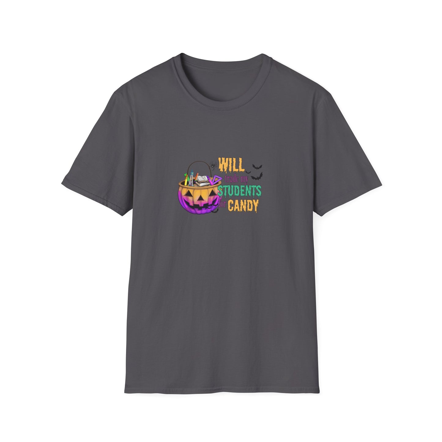 Will Trade My Students  for Candy Teacher Halloween Candy Unisex Softstyle T-Shirt