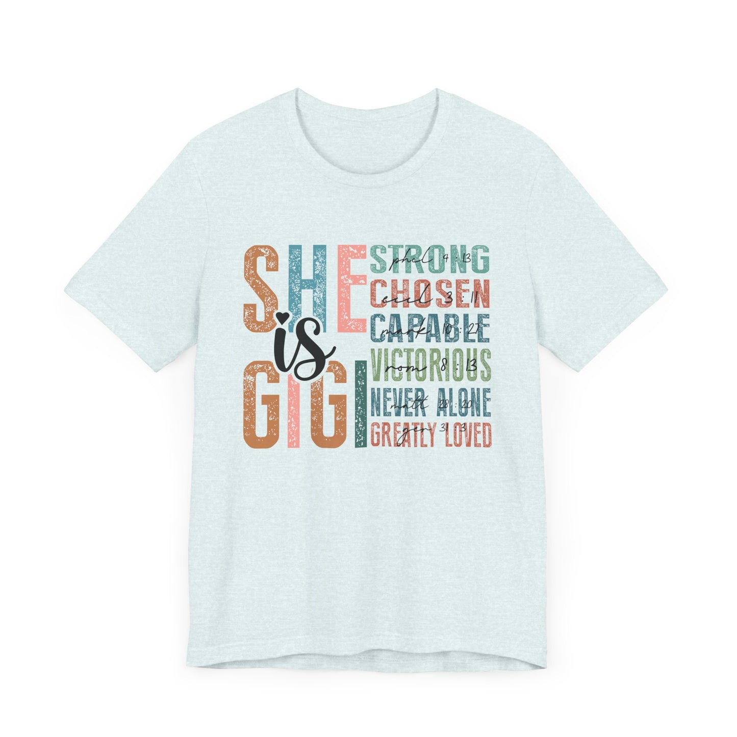 She is Gigi Unisex Jersey Short Sleeve Tee