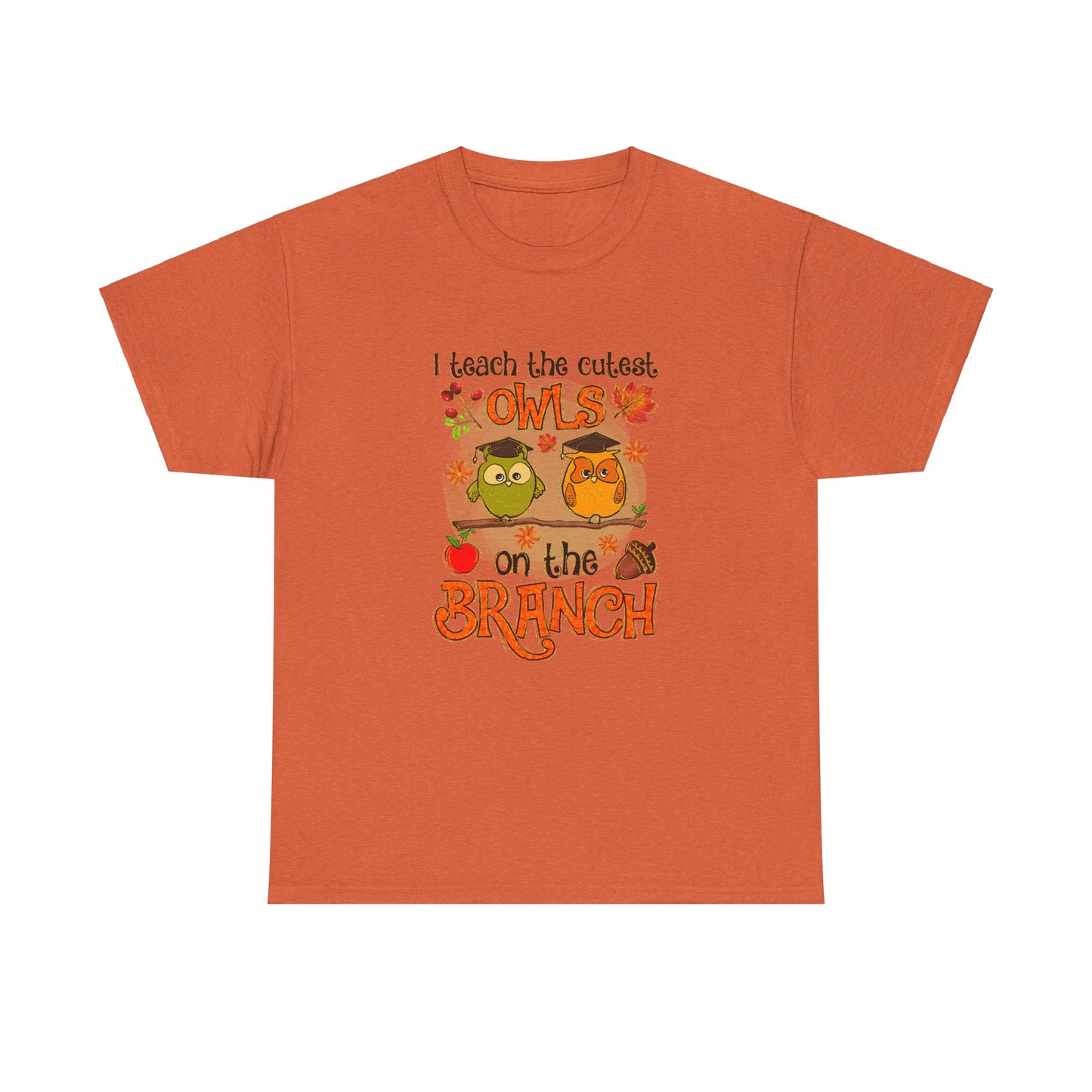 I Teacher The Cutest Owls on the Branch Fall Teacher Unisex Heavy Cotton Tee