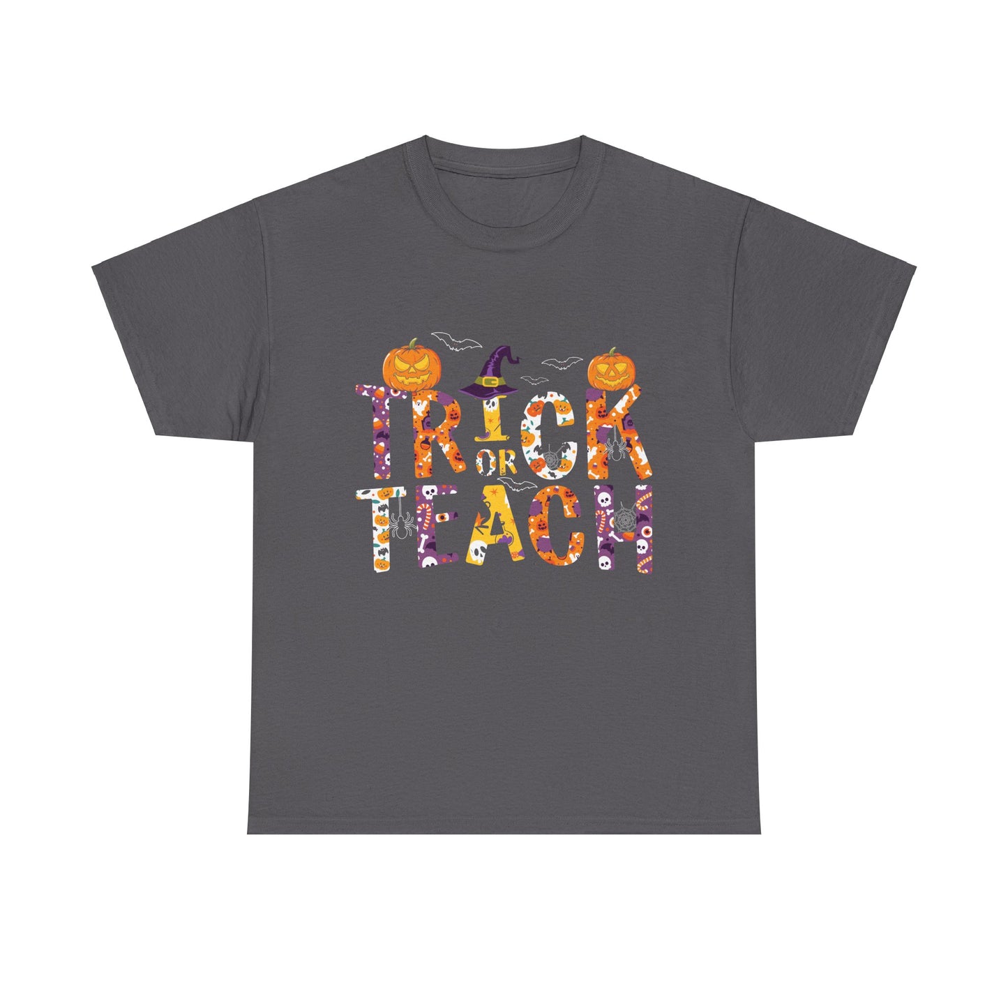 Trick or Teach Halloween School Teacher Unisex Heavy Cotton Tee