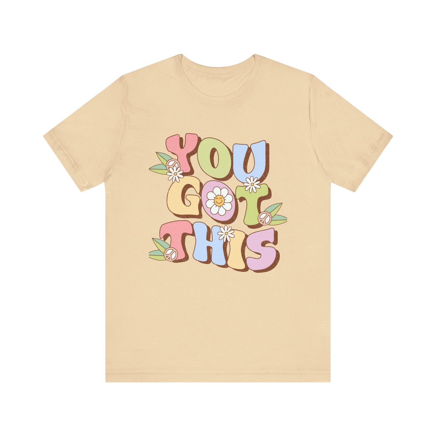 You Got This Unisex Jersey Short Sleeve Tee