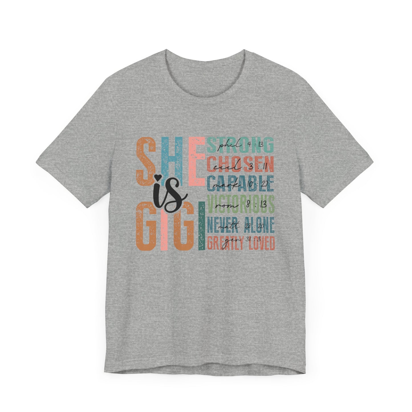 She is Gigi Unisex Jersey Short Sleeve Tee