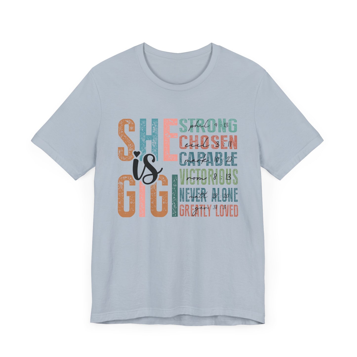 She is Gigi Unisex Jersey Short Sleeve Tee