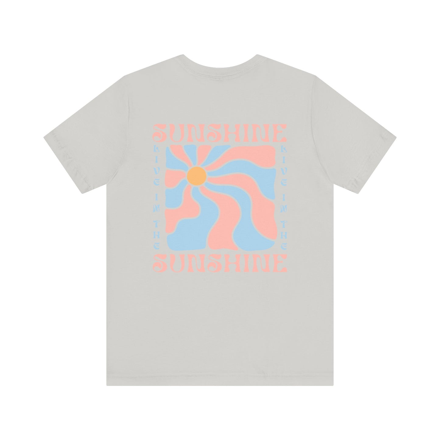 Live in the Sunshine Unisex Jersey Short Sleeve Tee