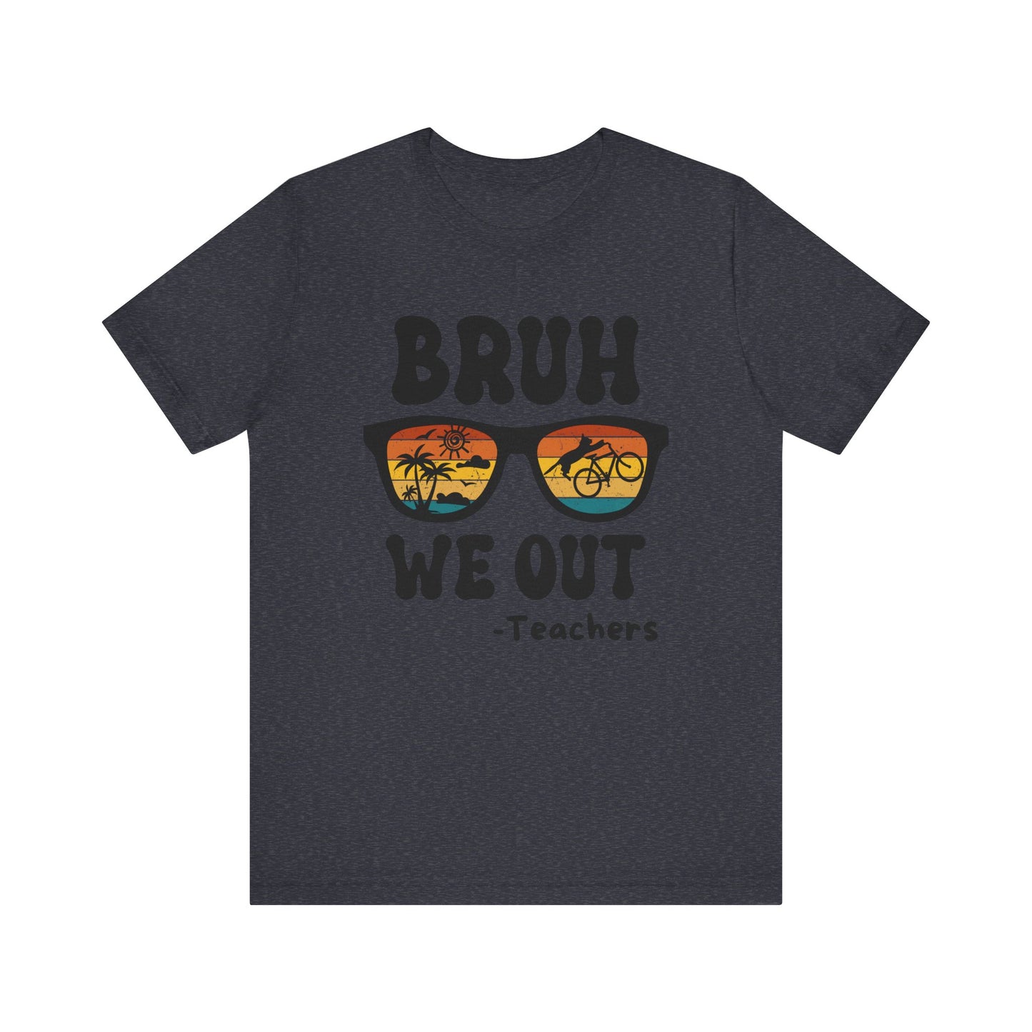 Bruh We OUT Teacher Sunglasses with CatUnisex Jersey Short Sleeve Tee