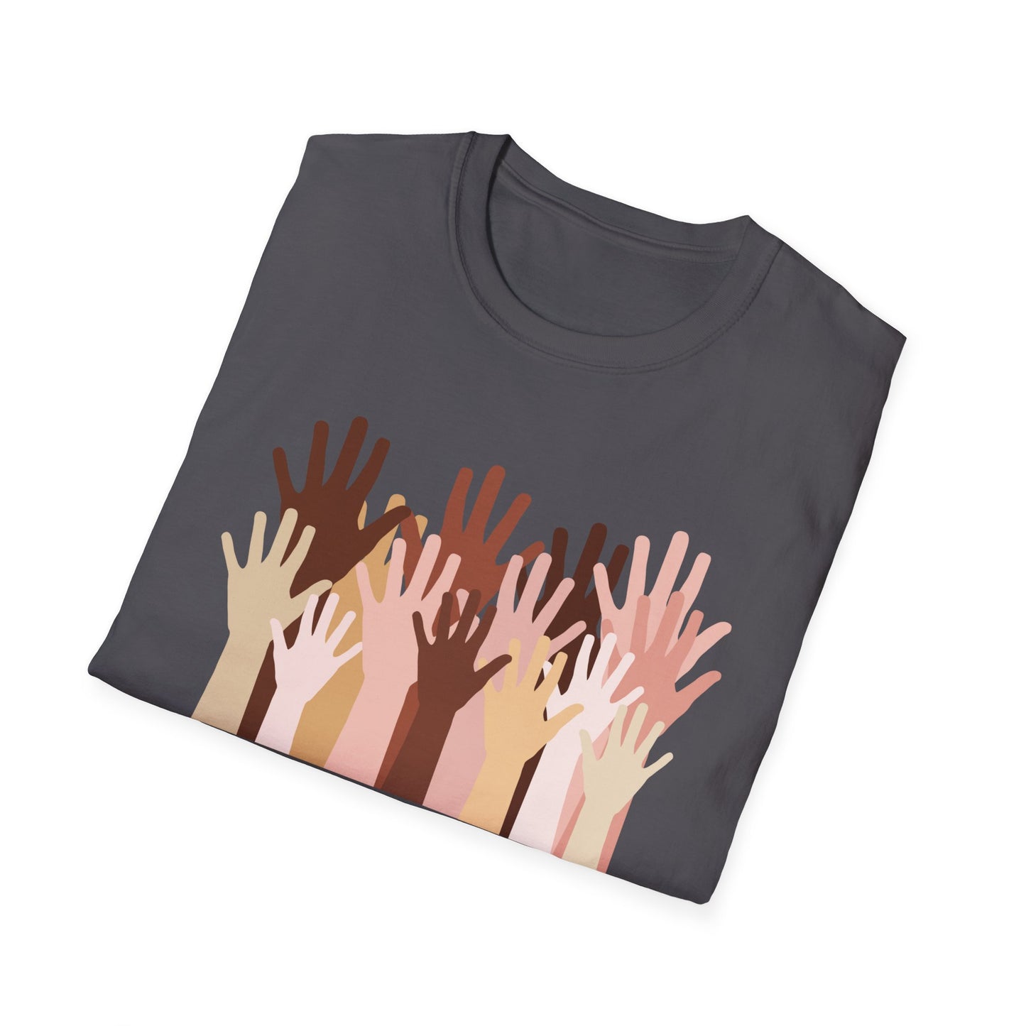 “It is in your hands to create a better world for all who live in it.” Equity Hands Unisex Softstyle T-Shirt