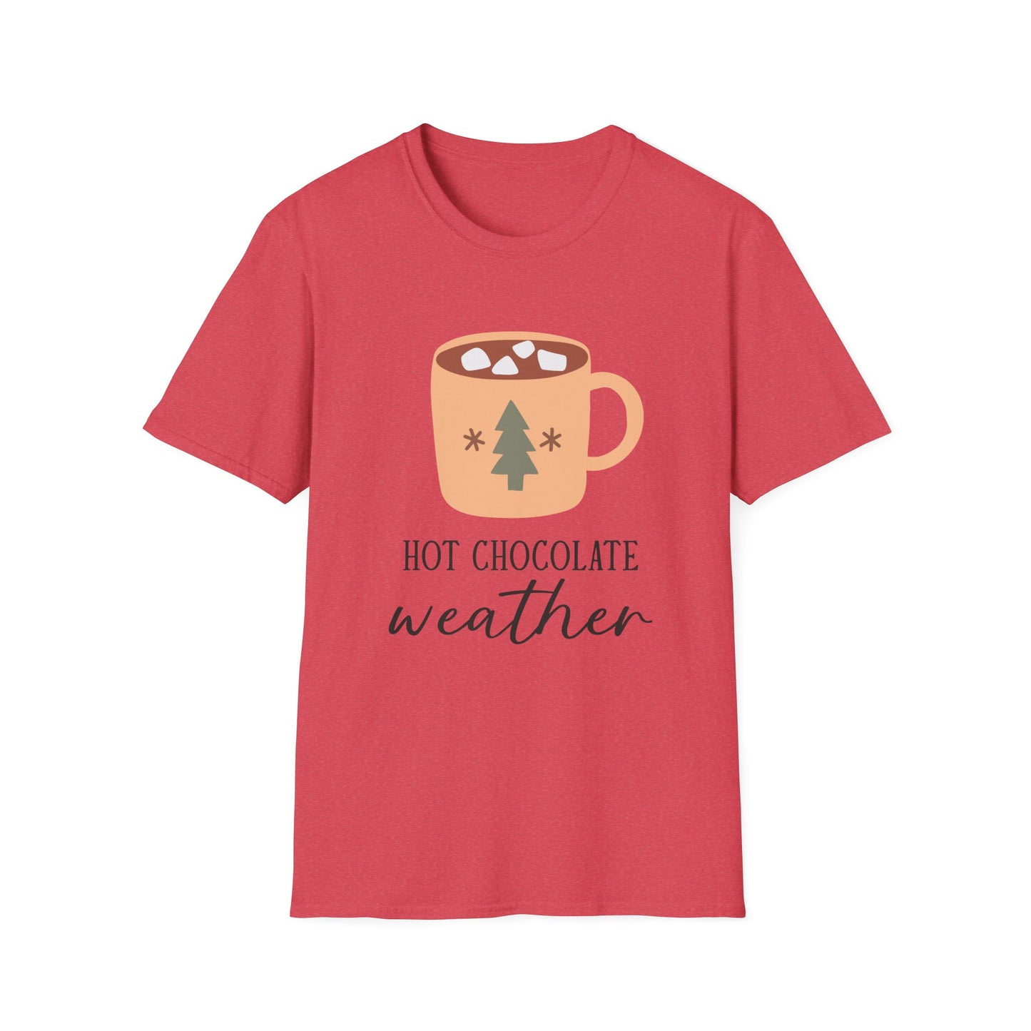 Hot Chocolate Weather Unisex T-Shirt - Cozy Winter Apparel