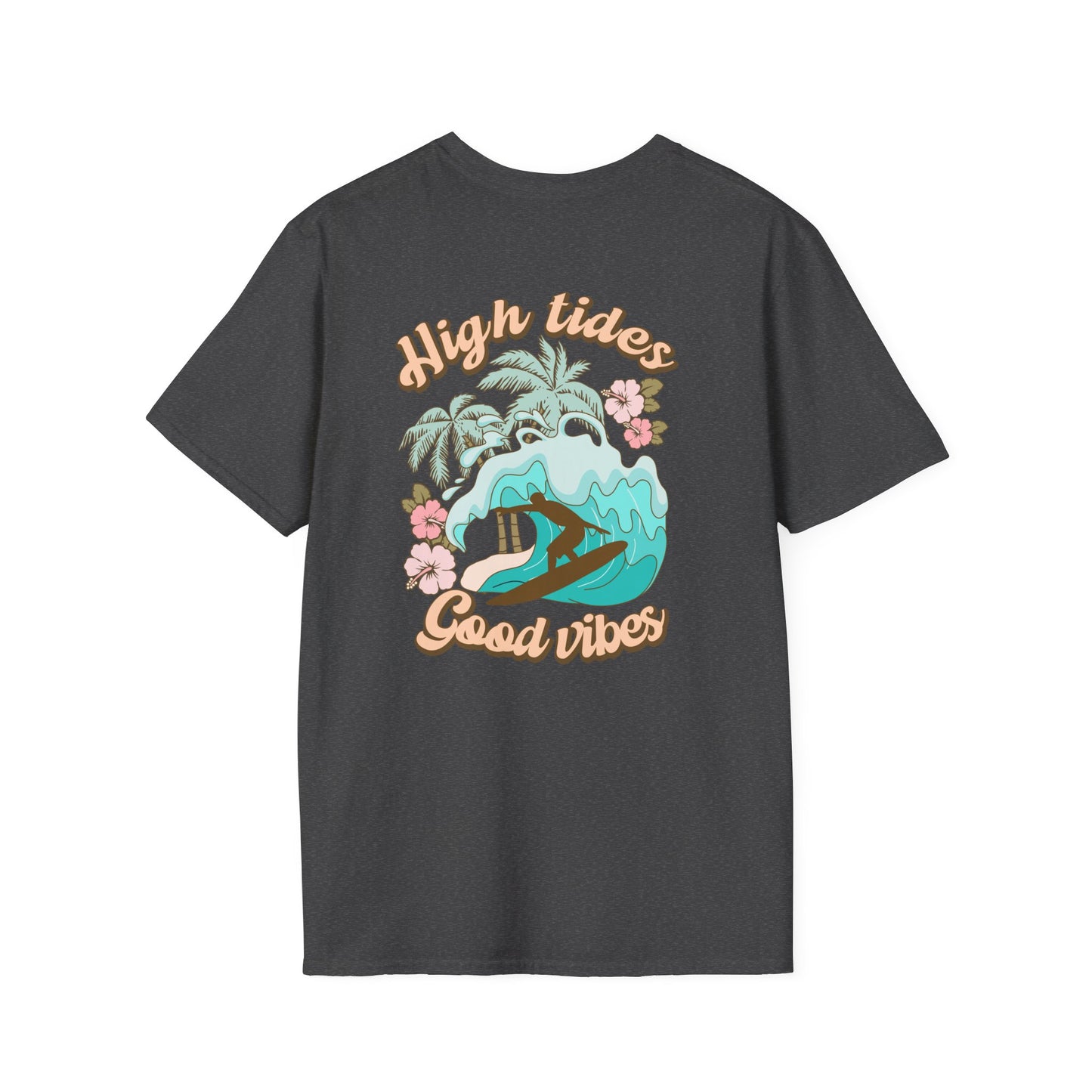 Beach Life High Tides Good Times Unisex Softstyle T-Shirt