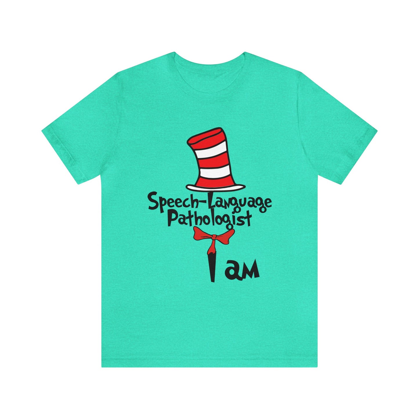 Speech Language Pathologist I amUnisex Jersey Short Sleeve Tee