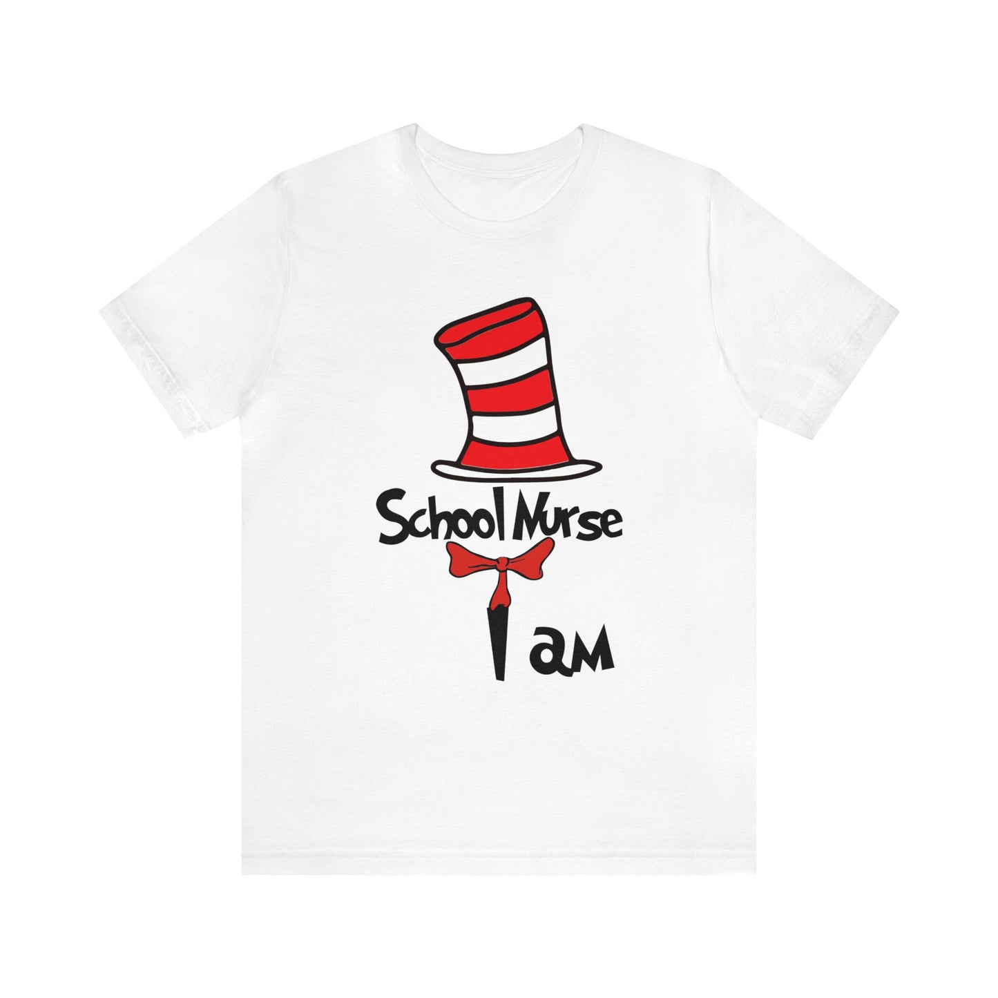 School Nurse I amUnisex Jersey Short Sleeve Tee