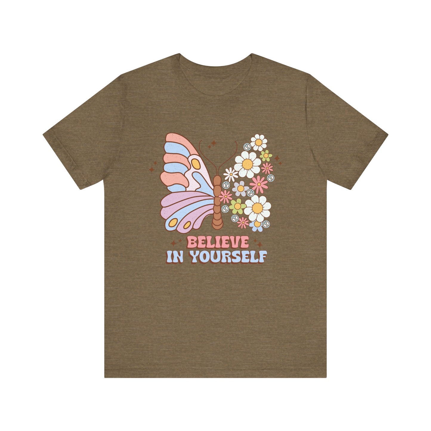 Believe In Yourself Butterfly Unisex Jersey Short Sleeve Tee