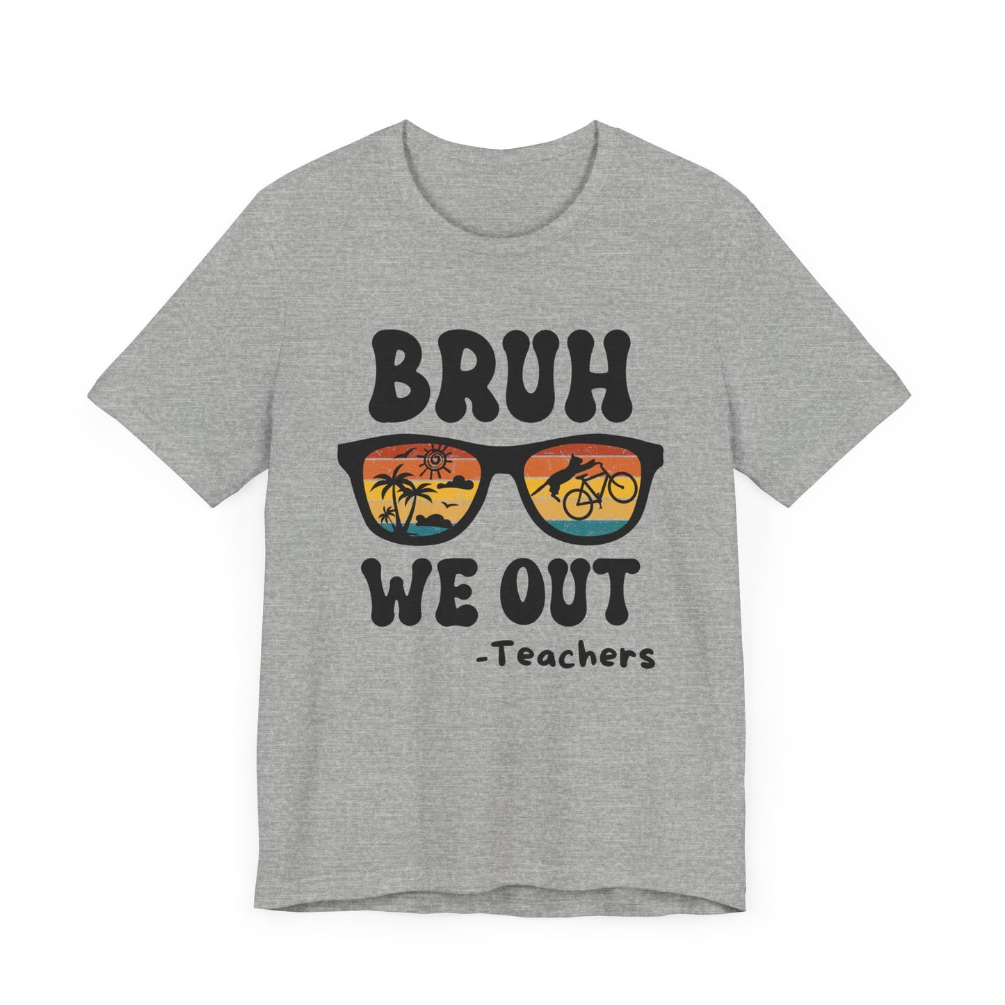 Bruh We OUT Teacher Sunglasses with CatUnisex Jersey Short Sleeve Tee