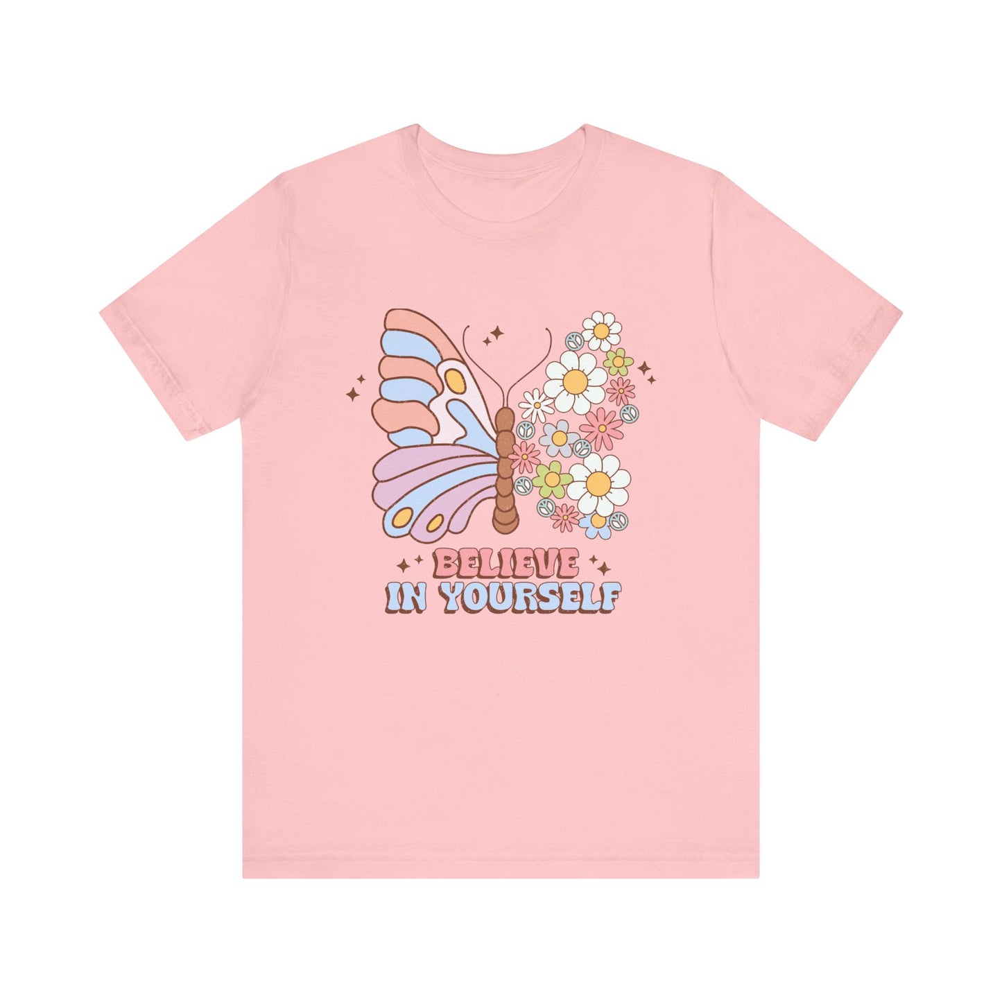 Believe In Yourself Butterfly Unisex Jersey Short Sleeve Tee