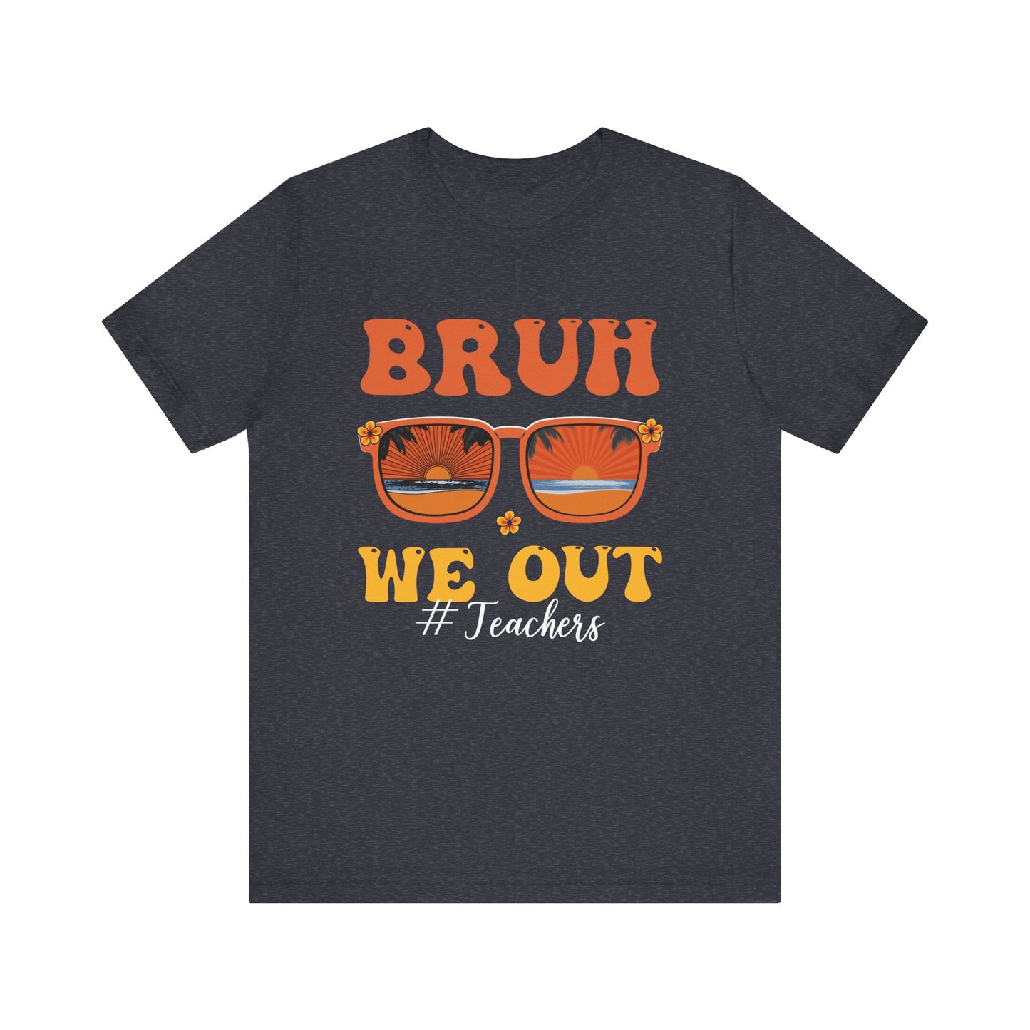 Bruh We Out Sunglasses Unisex Jersey Short Sleeve Tee