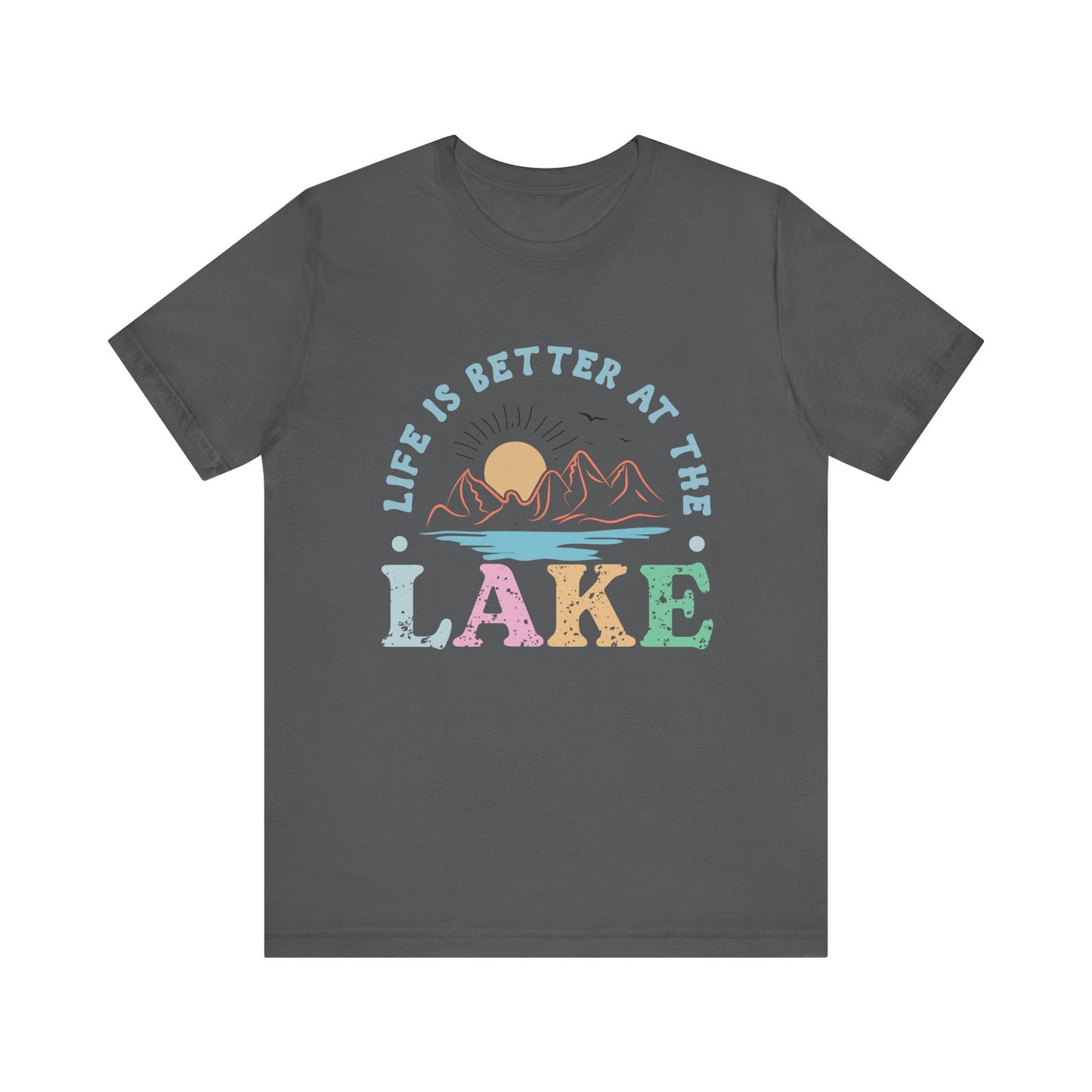 Life is Better at the Lake Unisex Jersey Short Sleeve Tee