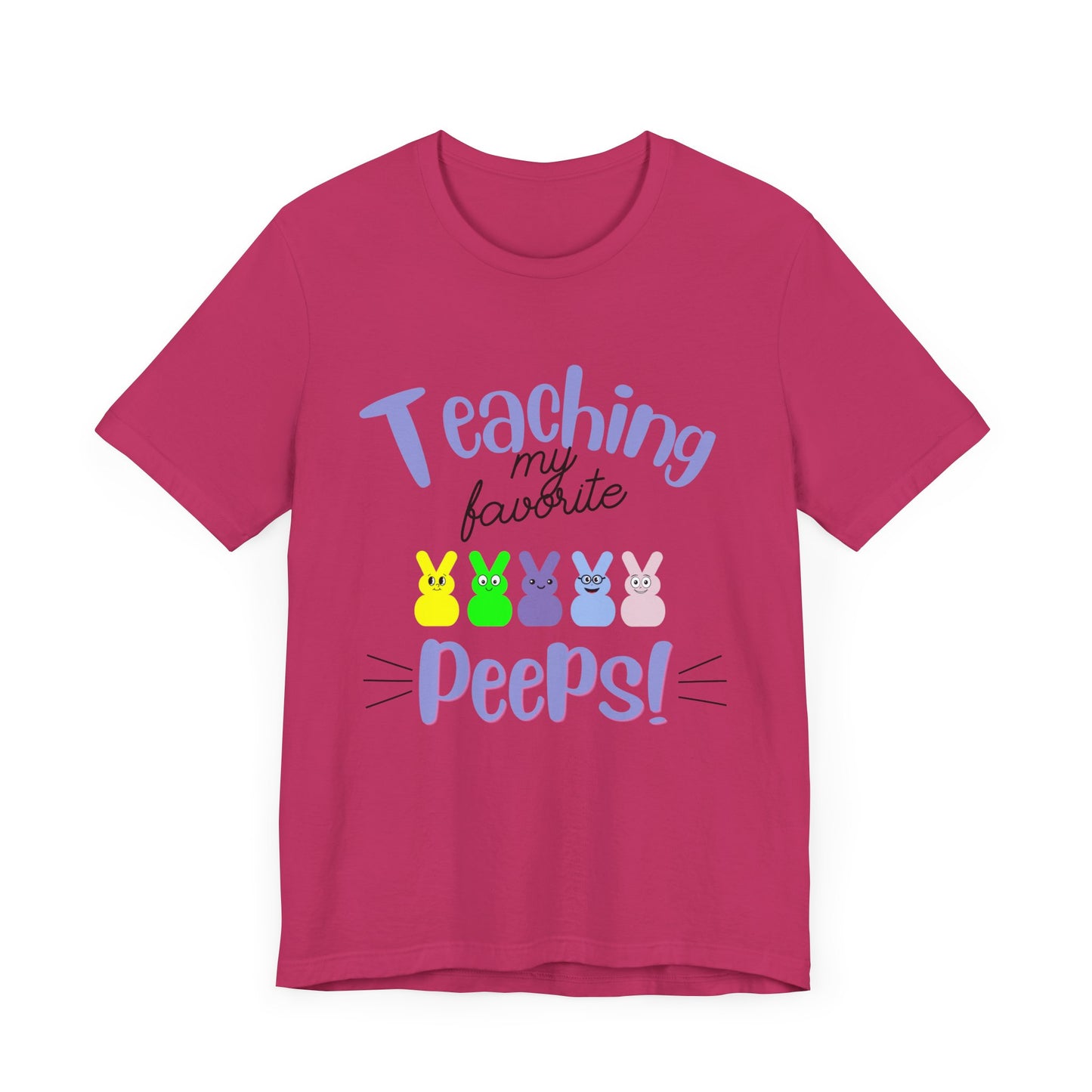 Teaching my Favorite Peeps Unisex Jersey Short Sleeve Tee