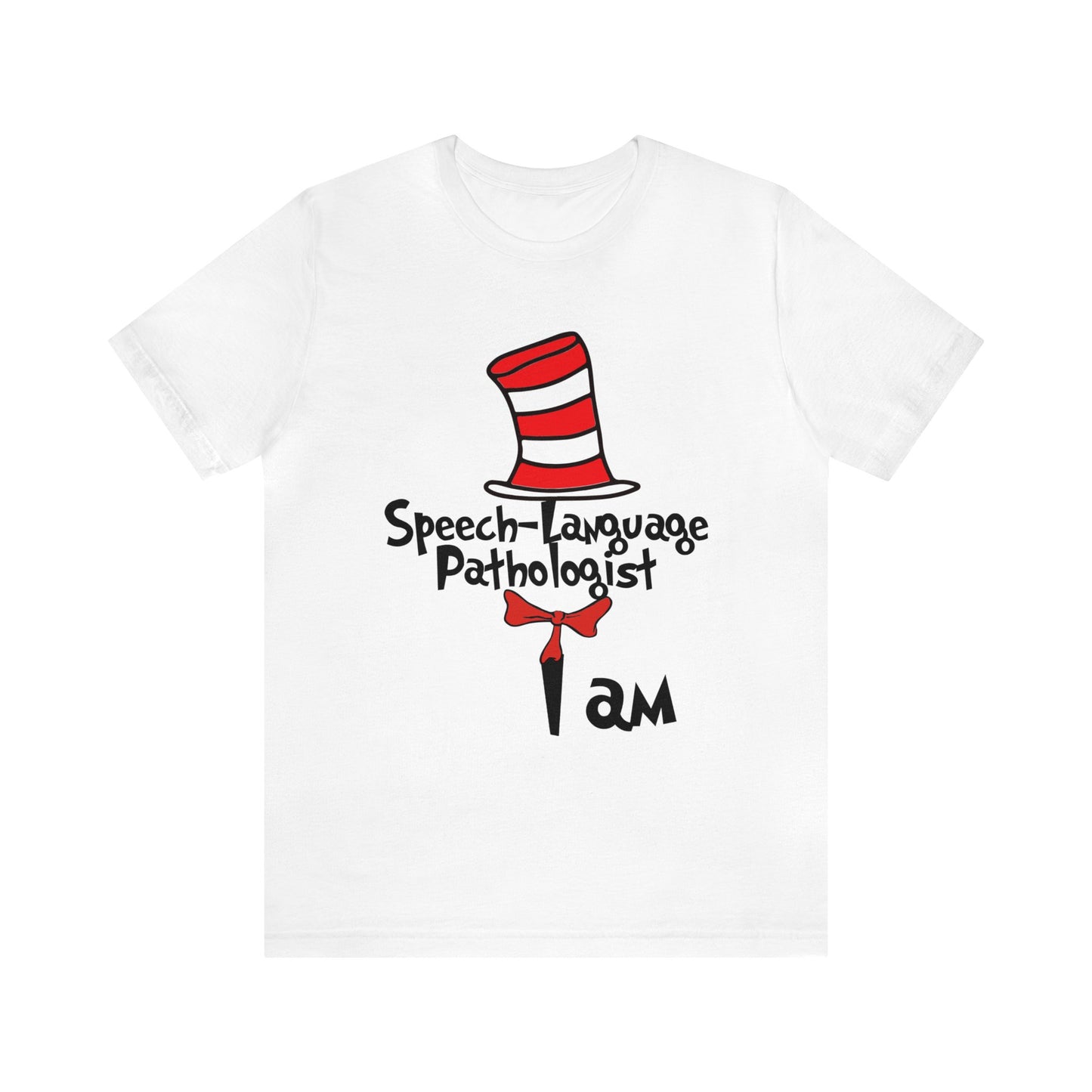 Speech Language Pathologist I amUnisex Jersey Short Sleeve Tee