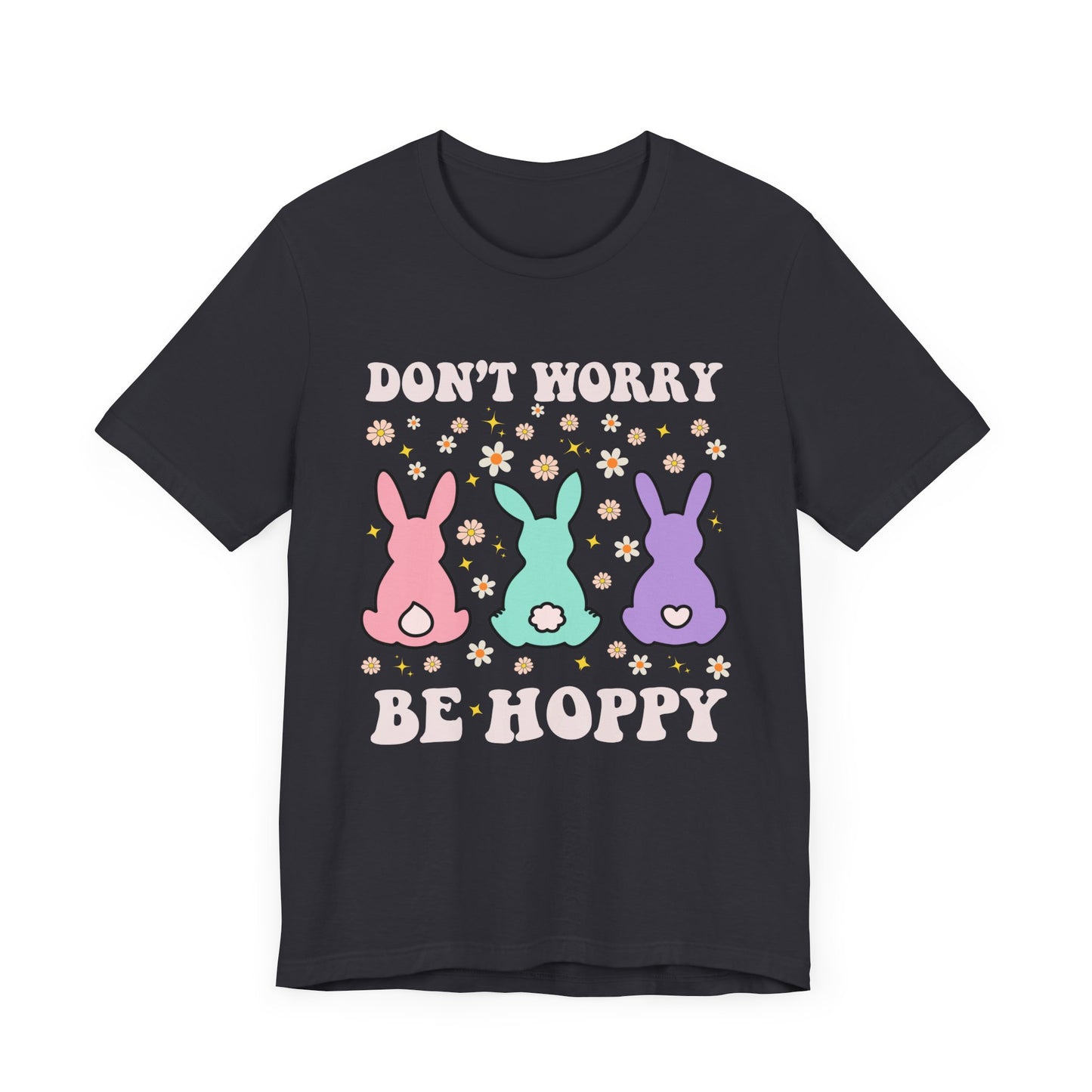 Don't Worry Be Hoppy TShirt Unisex Jersey Short Sleeve Tee