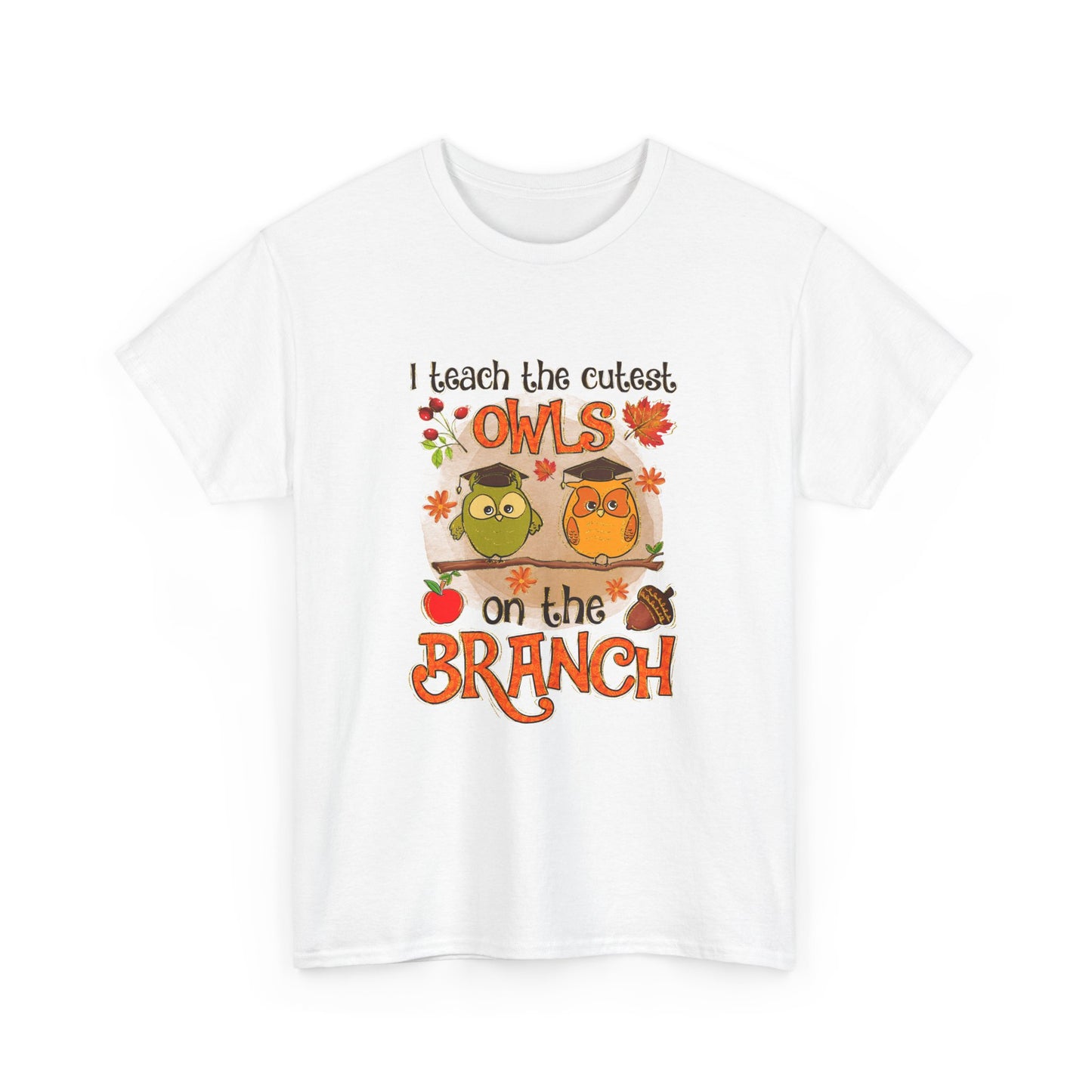 I Teacher The Cutest Owls on the Branch Fall Teacher Unisex Heavy Cotton Tee