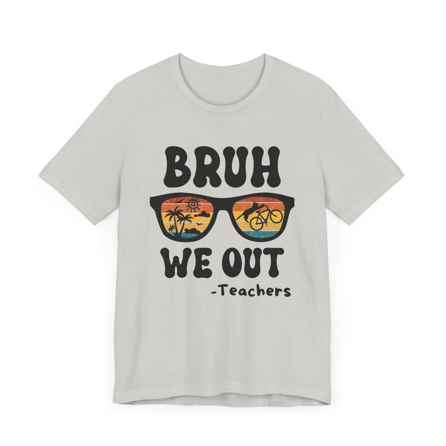 Bruh We OUT Teacher Sunglasses with CatUnisex Jersey Short Sleeve Tee