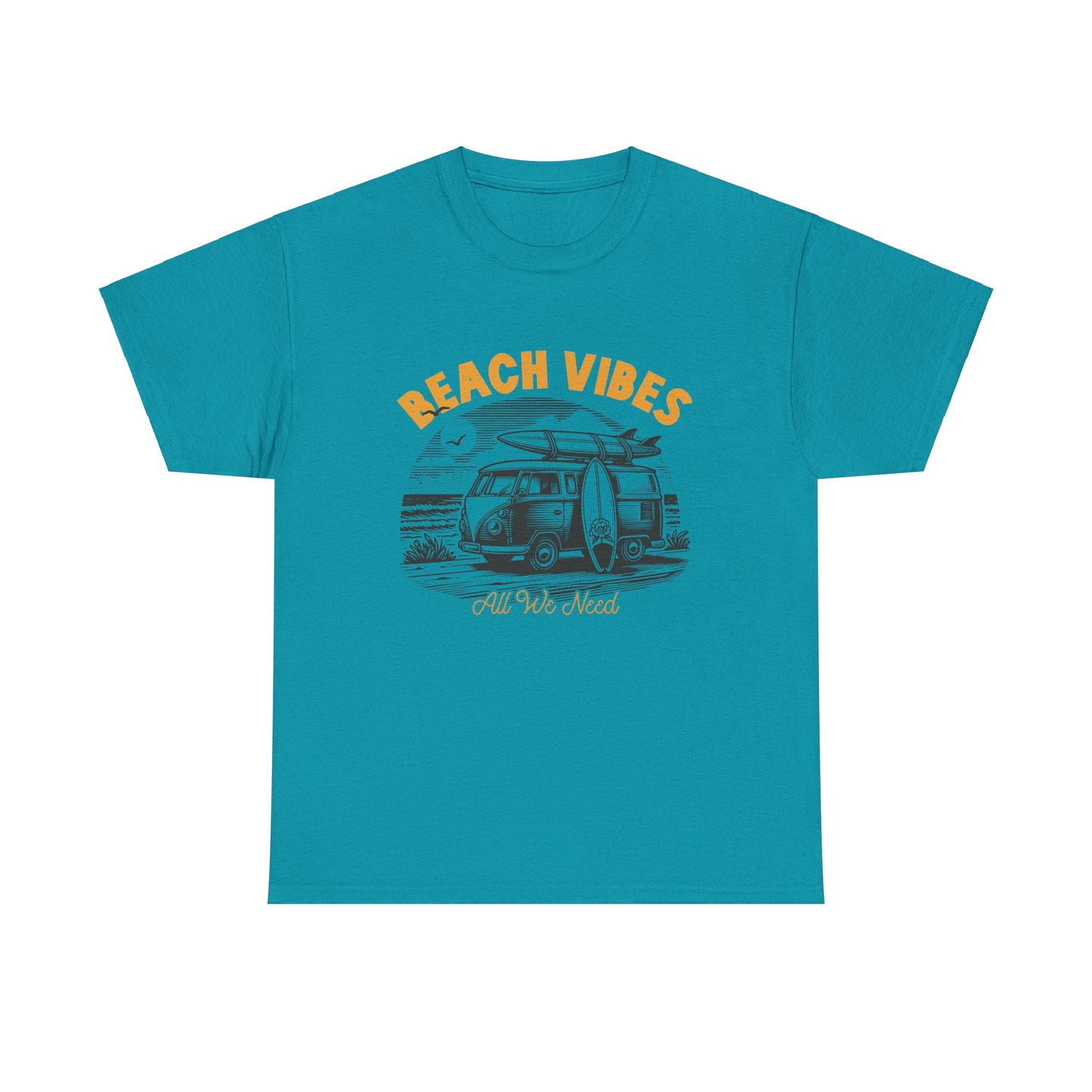 BEACH VIBES is ALL WE NEED Unisex Heavy Cotton Tee