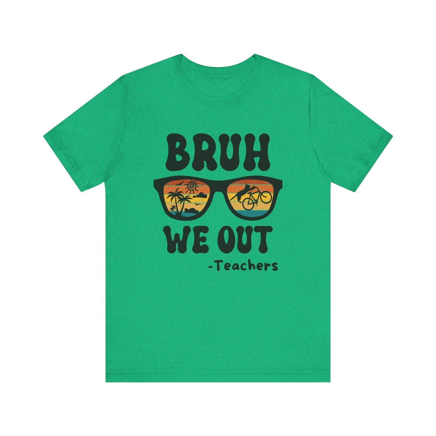 Bruh We OUT Teacher Sunglasses with CatUnisex Jersey Short Sleeve Tee