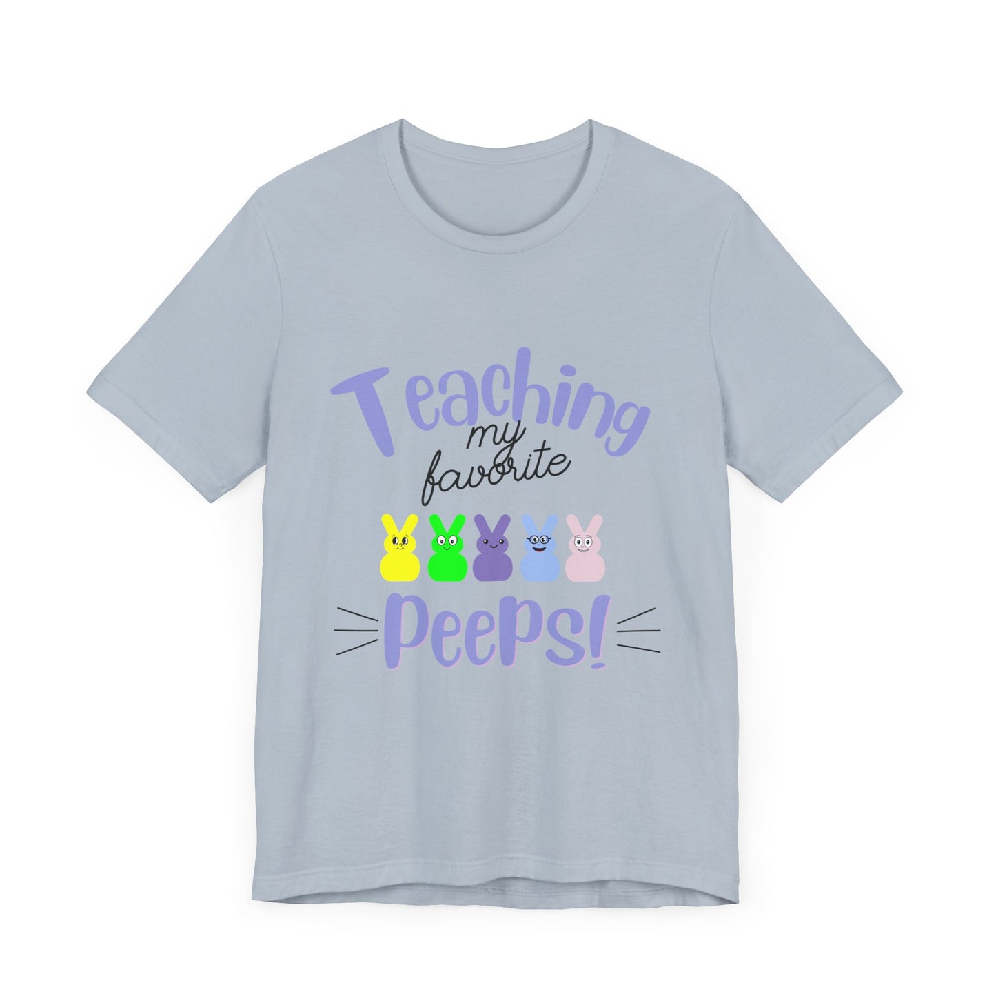 Teaching my Favorite Peeps Unisex Jersey Short Sleeve Tee