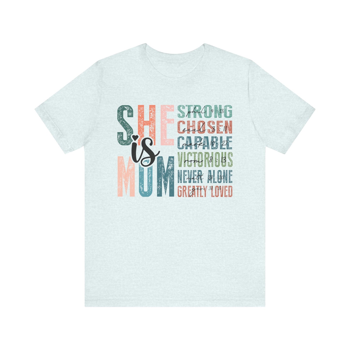 She is Mom Unisex Jersey Short Sleeve Tee