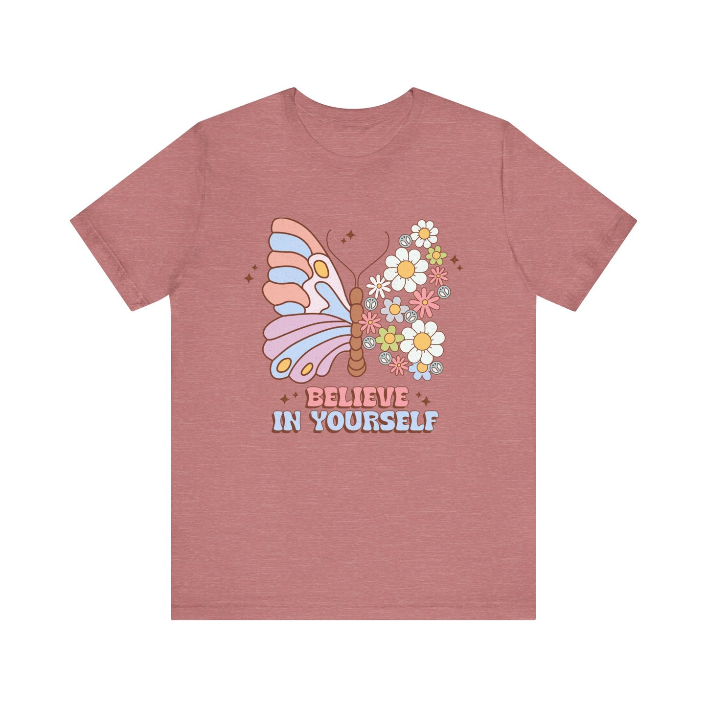 Believe In Yourself Butterfly Unisex Jersey Short Sleeve Tee