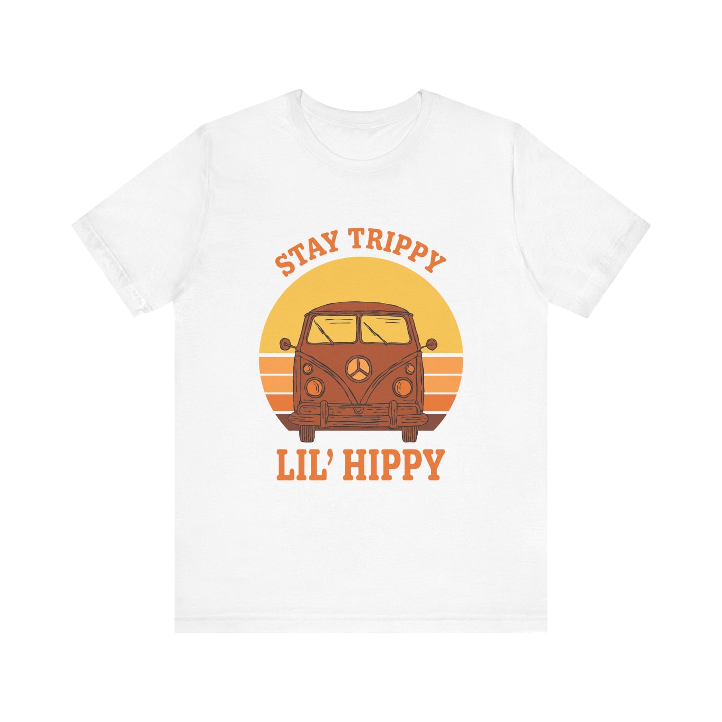 Stay Trippy LiL'  Hippy Unisex Jersey Short Sleeve Tee