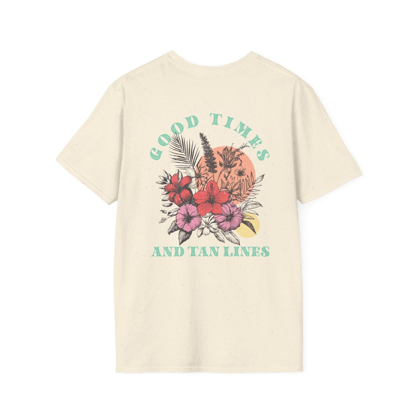 "Good Times and Tan Lines" T-Shirt Unisex Softstyle T-Shirt