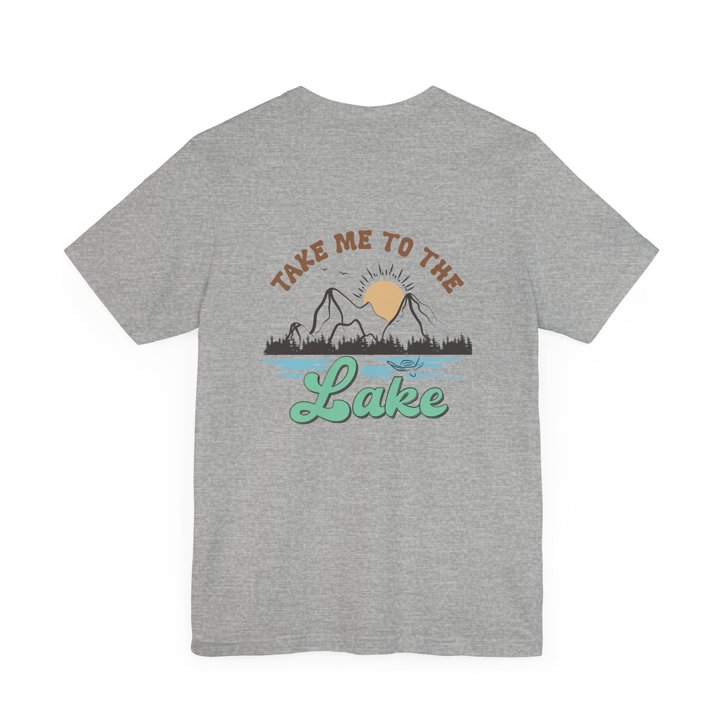 Take me to the Lake Unisex Jersey Short Sleeve Tee