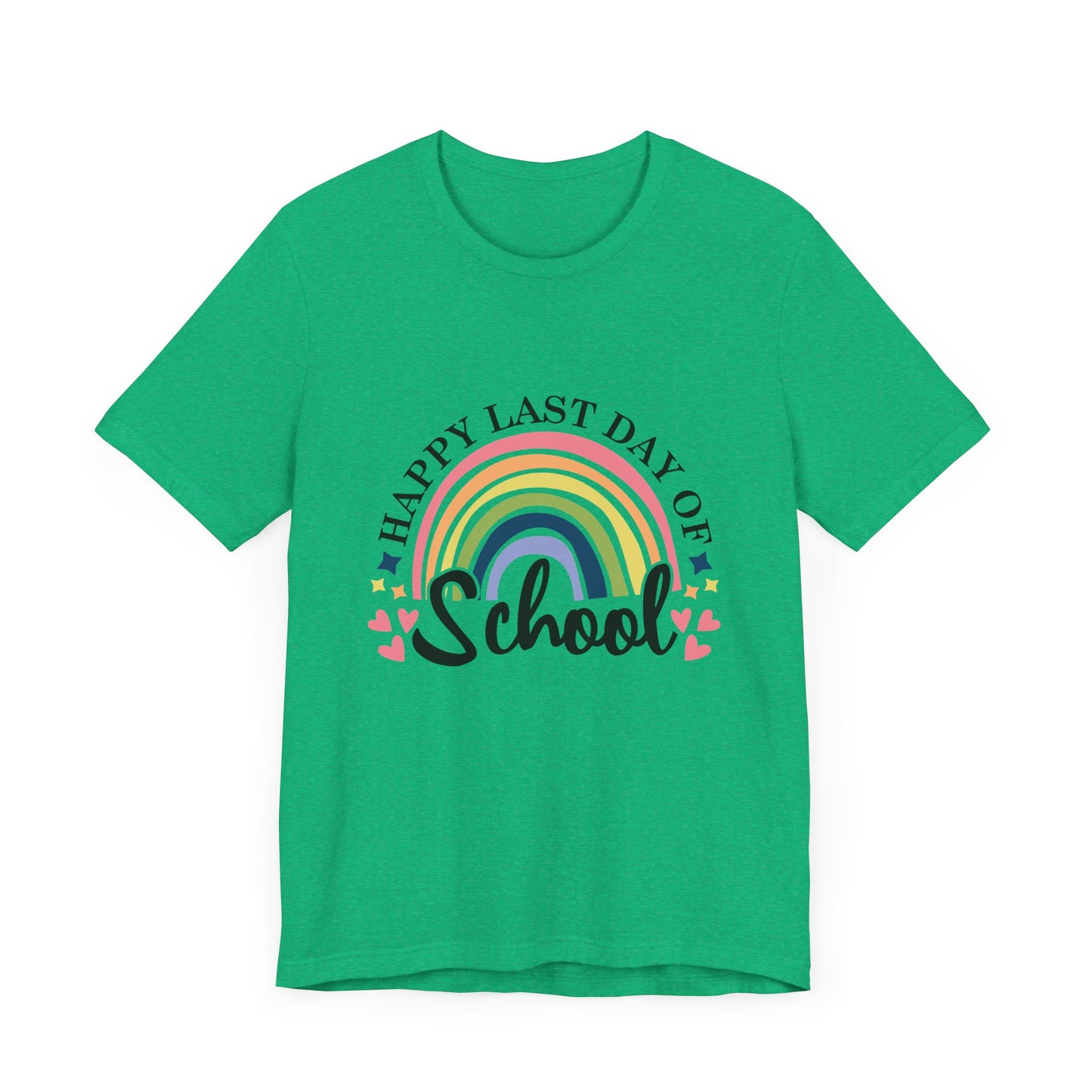 Happy Last Day of School Unisex Jersey Short Sleeve Tee