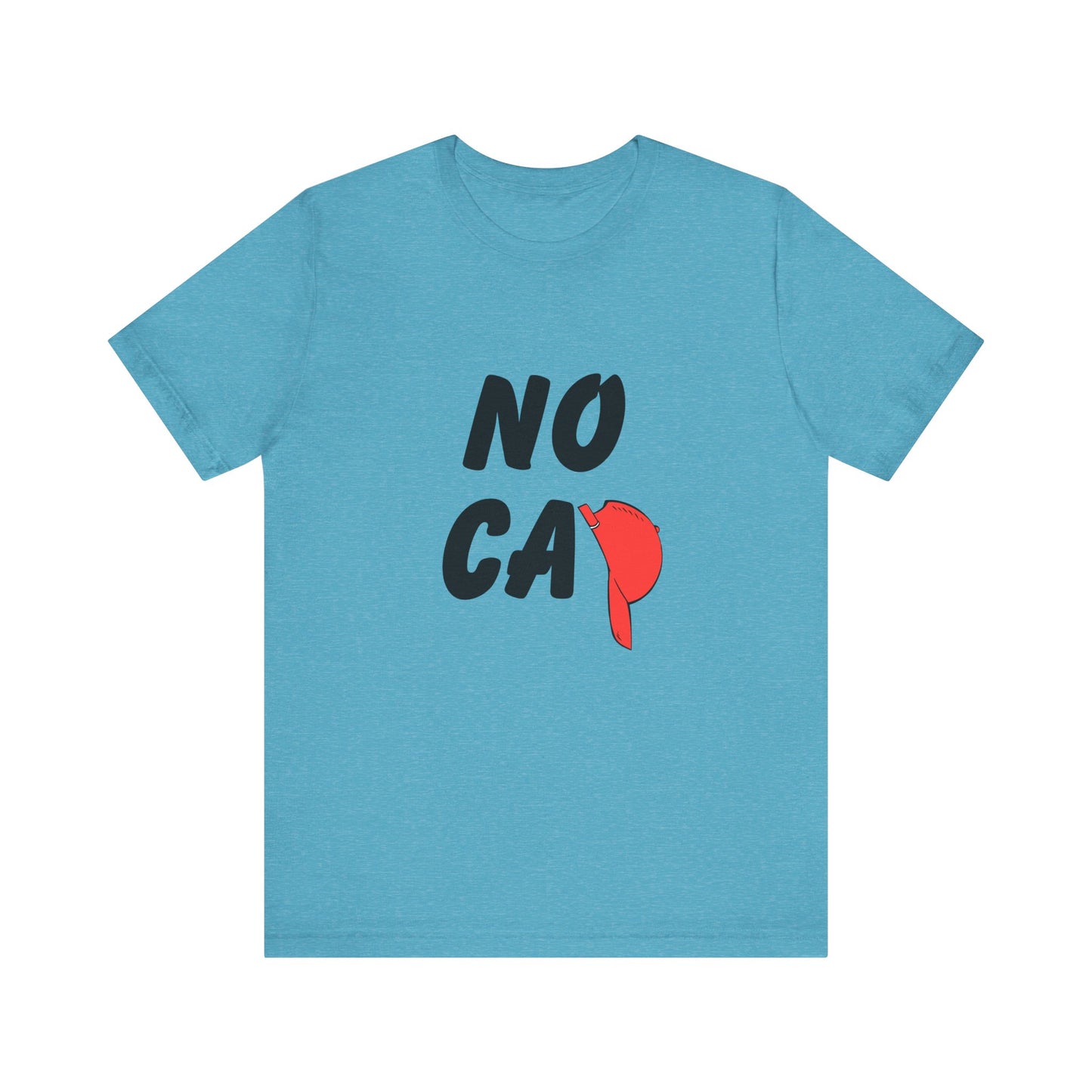 No Cap Unisex Jersey Short Sleeve Tee