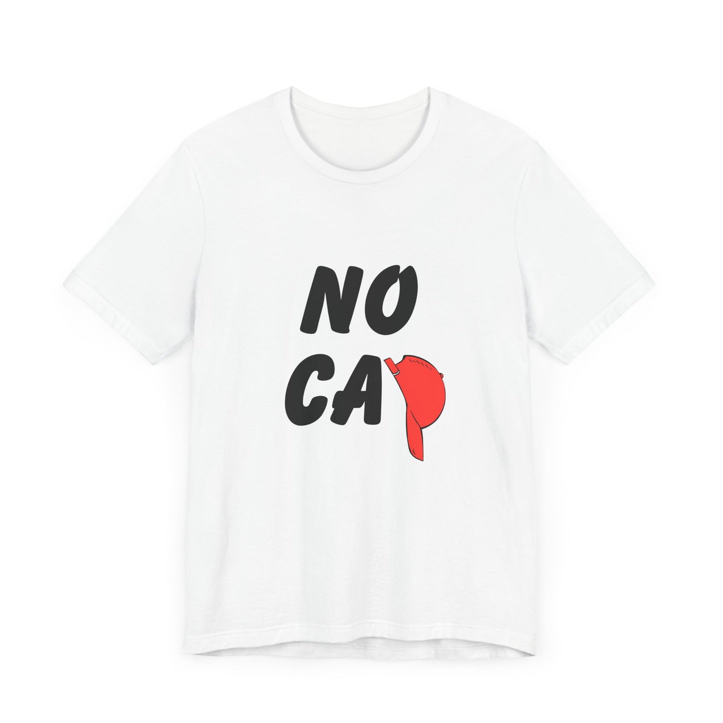 No Cap Unisex Jersey Short Sleeve Tee