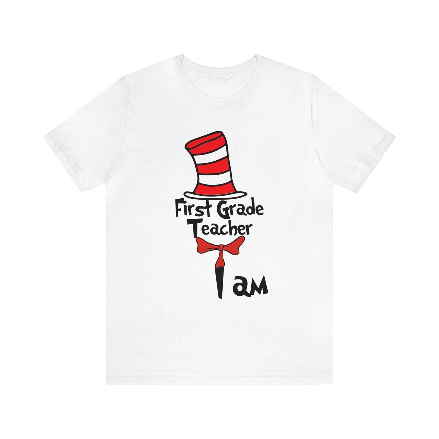 First Grade Teacher I amUnisex Jersey Short Sleeve Tee